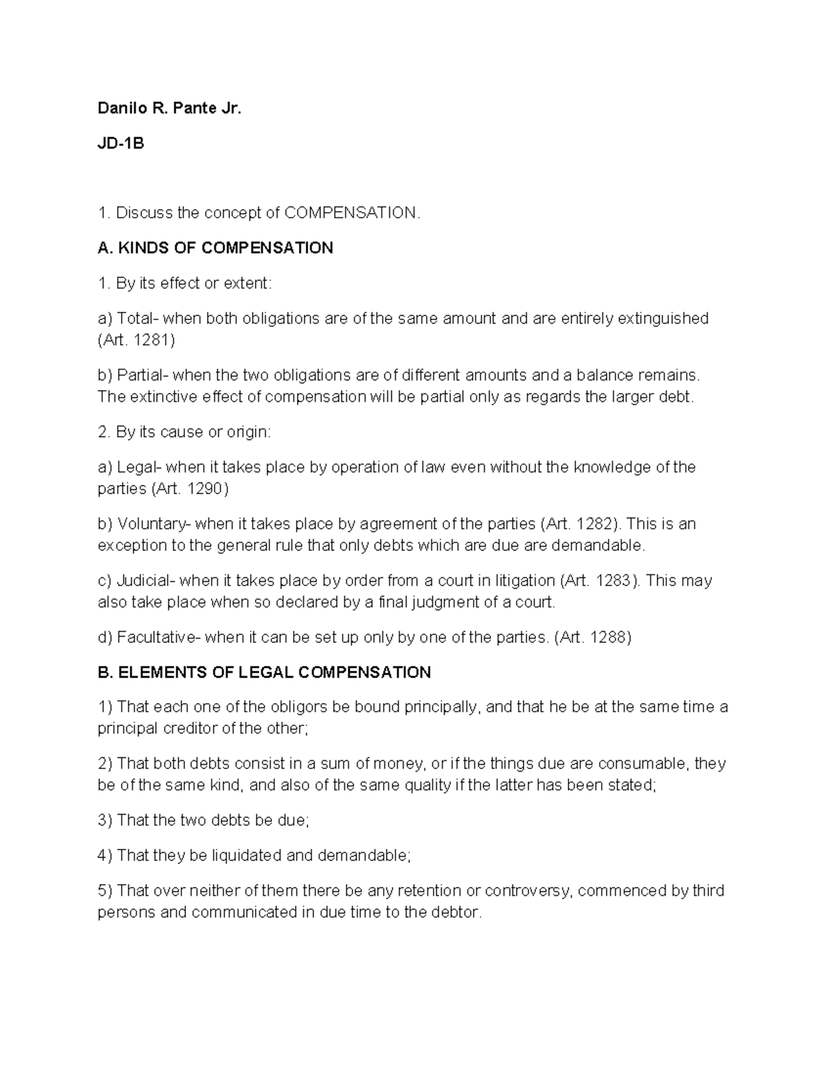 Seatwork in Compensation Danilo R. Pante Jr. JD1B Discuss the