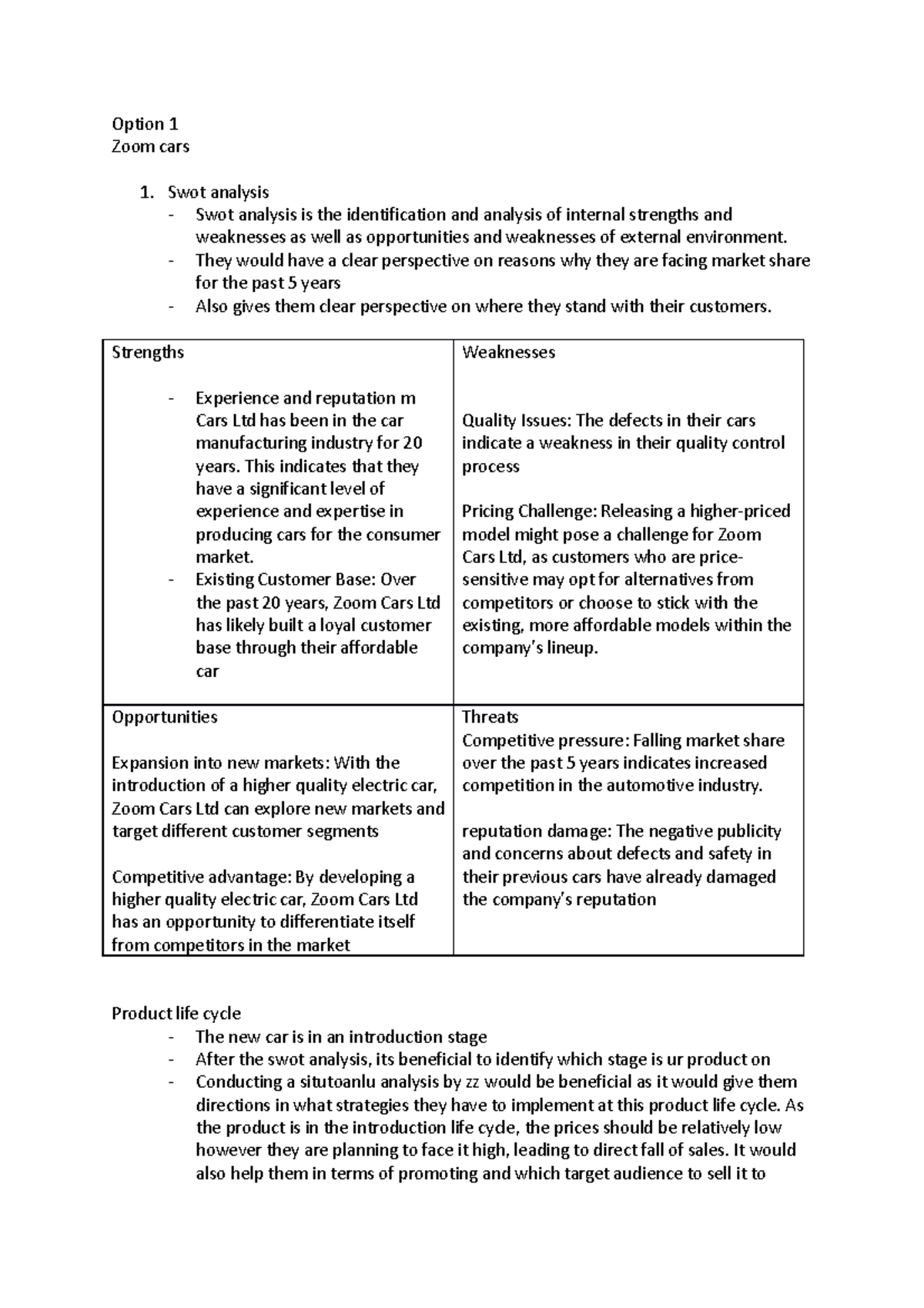 Option 1 - Option 1 Zoom cars 1. Swot analysis - Swot analysis is the ...