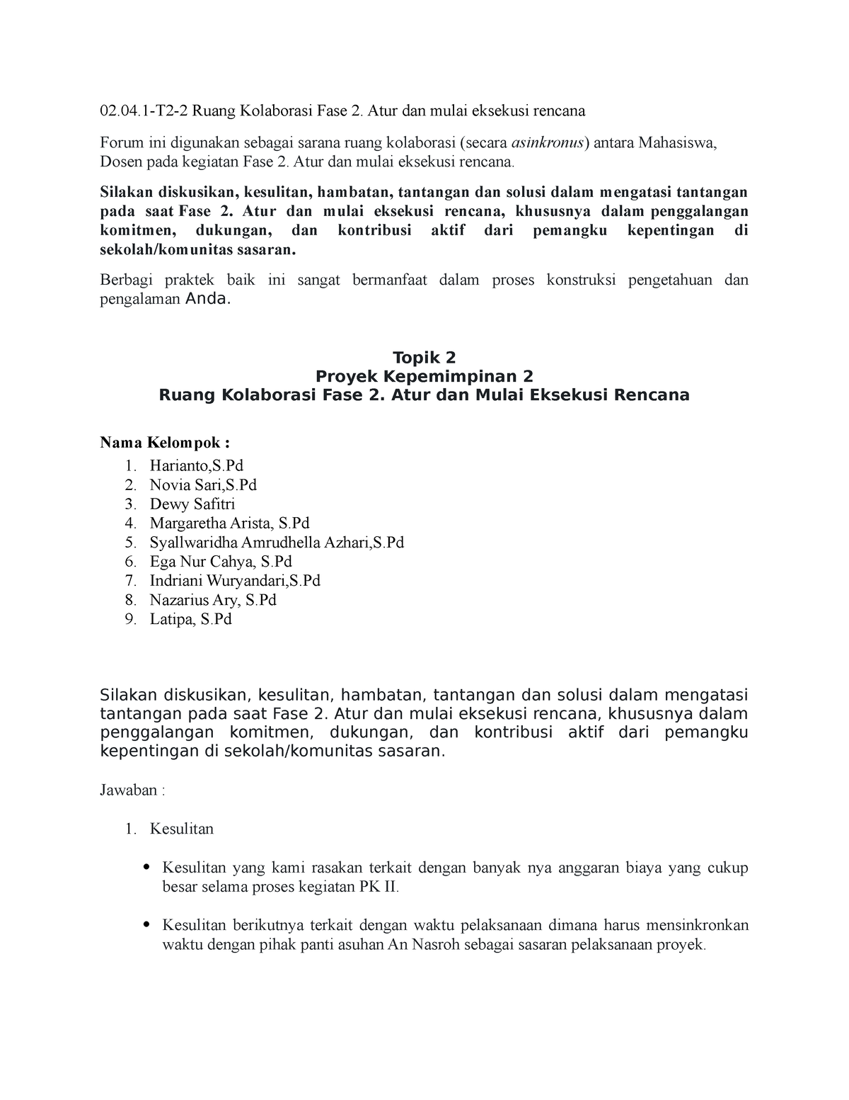 Kepemimpinan 02.04.1-T2-2 Ruang Kolaborasi Fase 2. Atur Dan Mulai ...