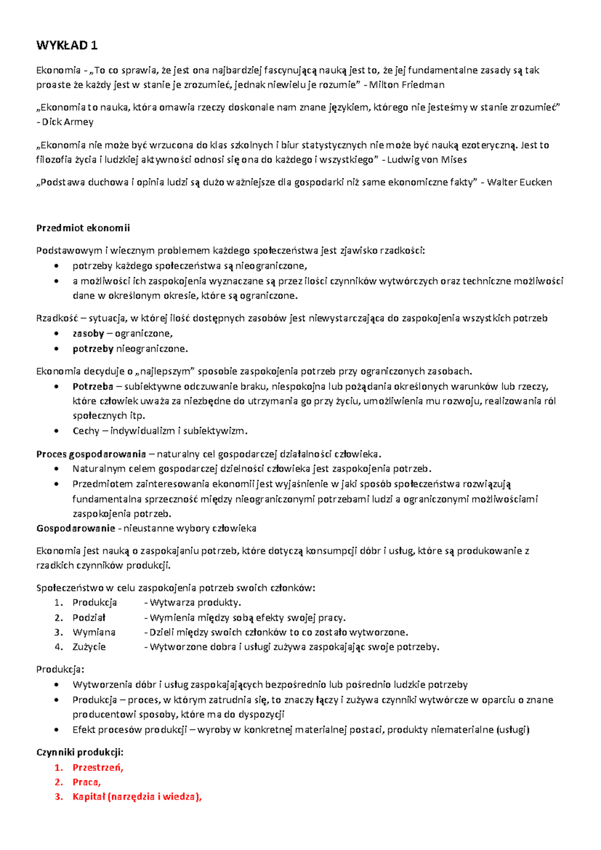 Podstawy ekonomii - notatki - WYKŁAD 1 Ekonomia - „To co sprawia, że ...