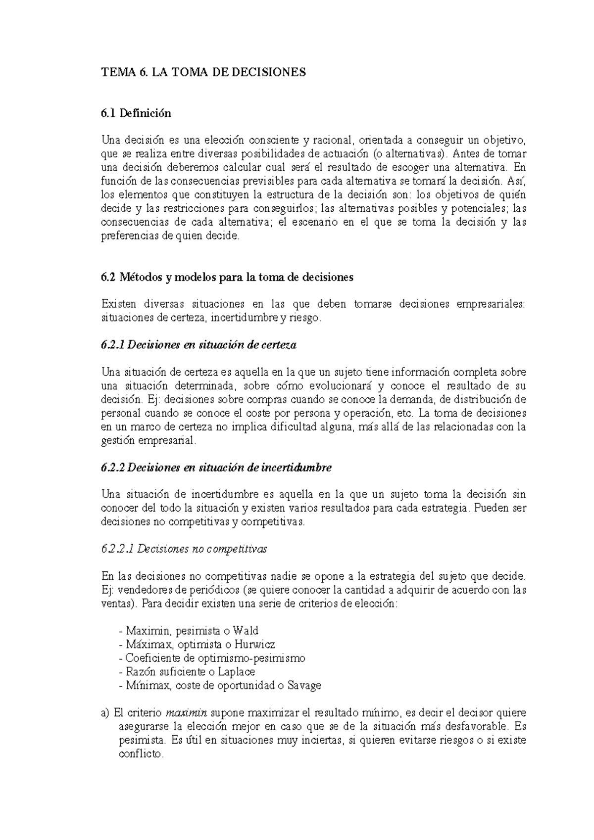TOMA DE Decisiones - TEMA 6. LA TOMA DE DECISIONES 6 Definición Una ...