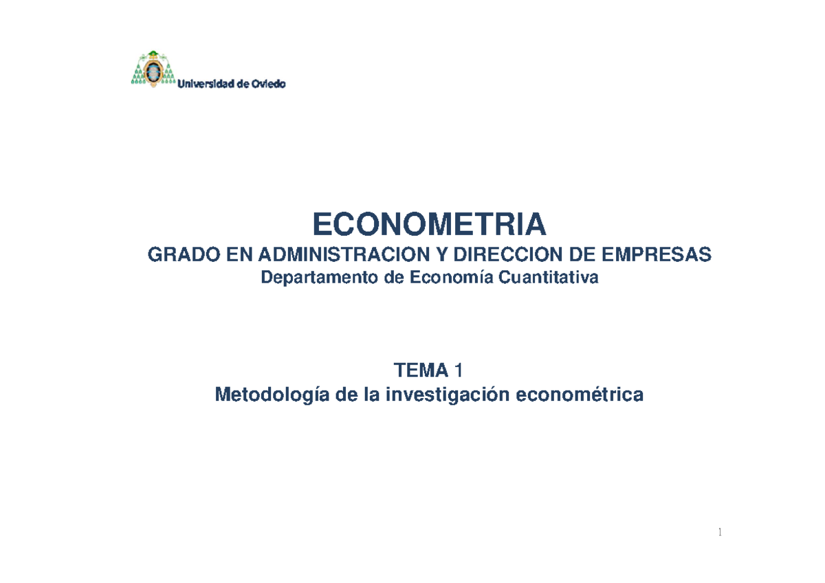 TEMA 1 Metodologia DE LA Investigacion Econometrica - TEMA 1 ...