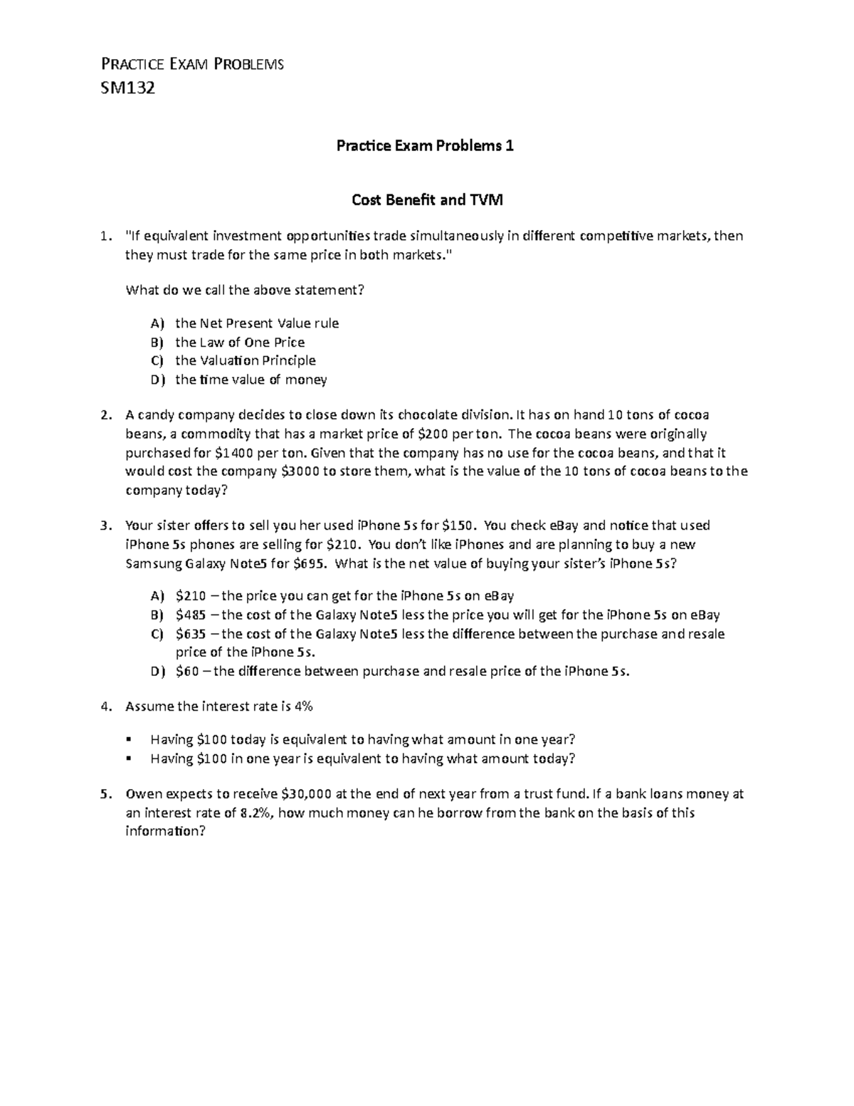 Practice Exam Problems 1 Cost Benefit TVM PRACTICE EXAM PROBLEMS SM