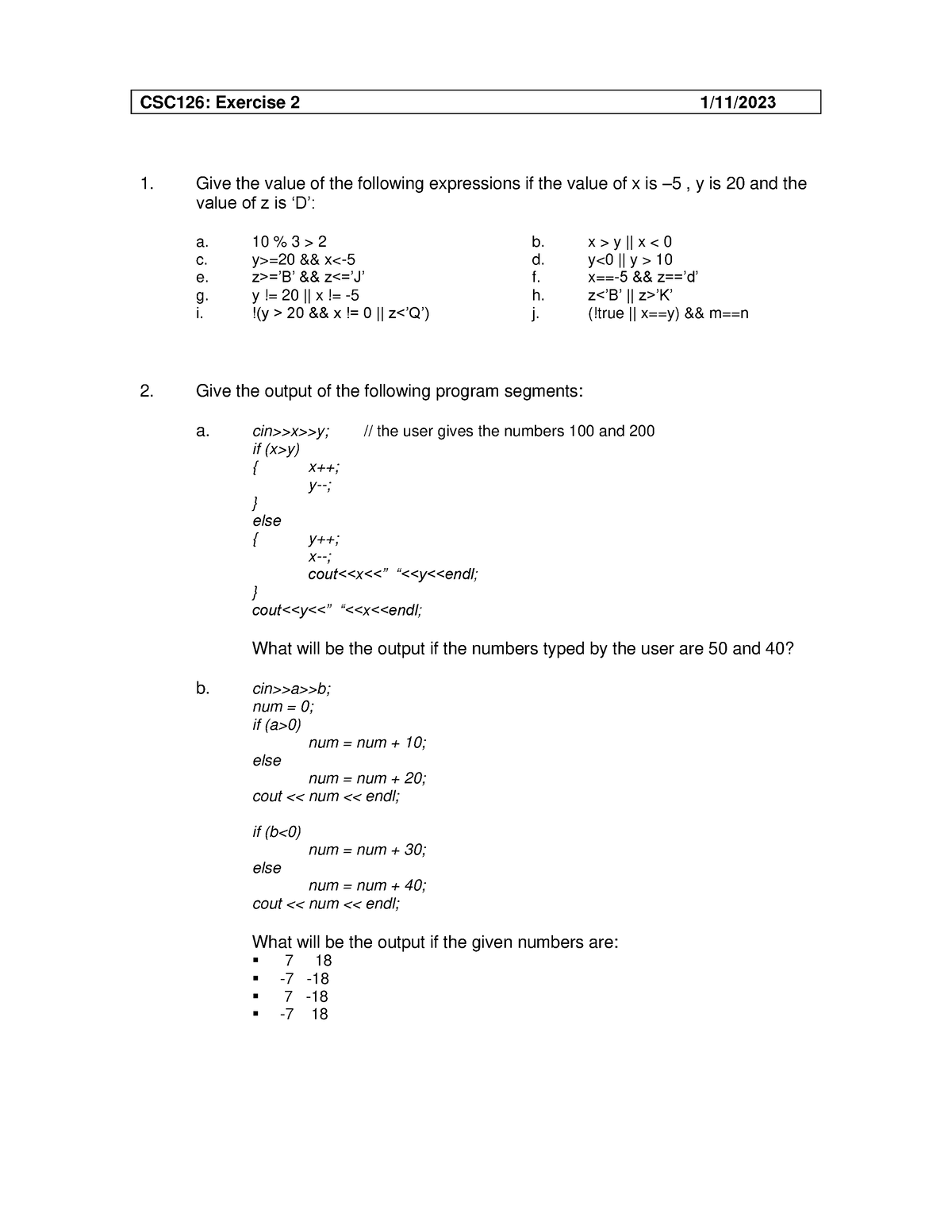 CSC126 Chapter 3 Practice - CSC 126 : Exercise 2 1/11/ 2023 1. Give The ...