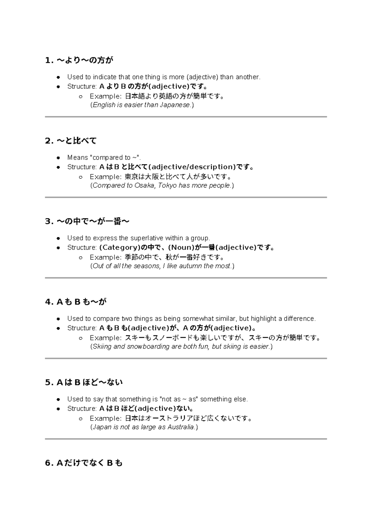 How to compare japanese - 1. 〜より〜の方が Used to indicate that one thing is ...