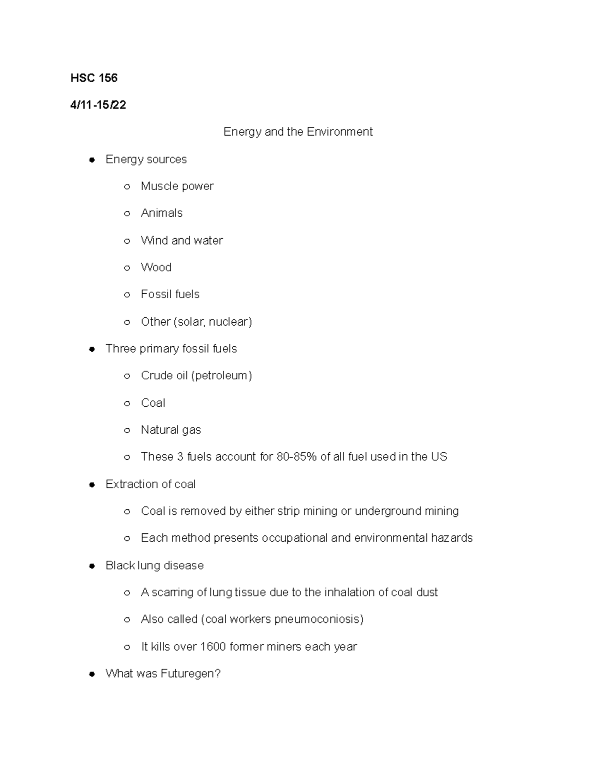 HSC 156 - Notes - HSC 156 4/11-15/ Energy and the Environment Energy ...