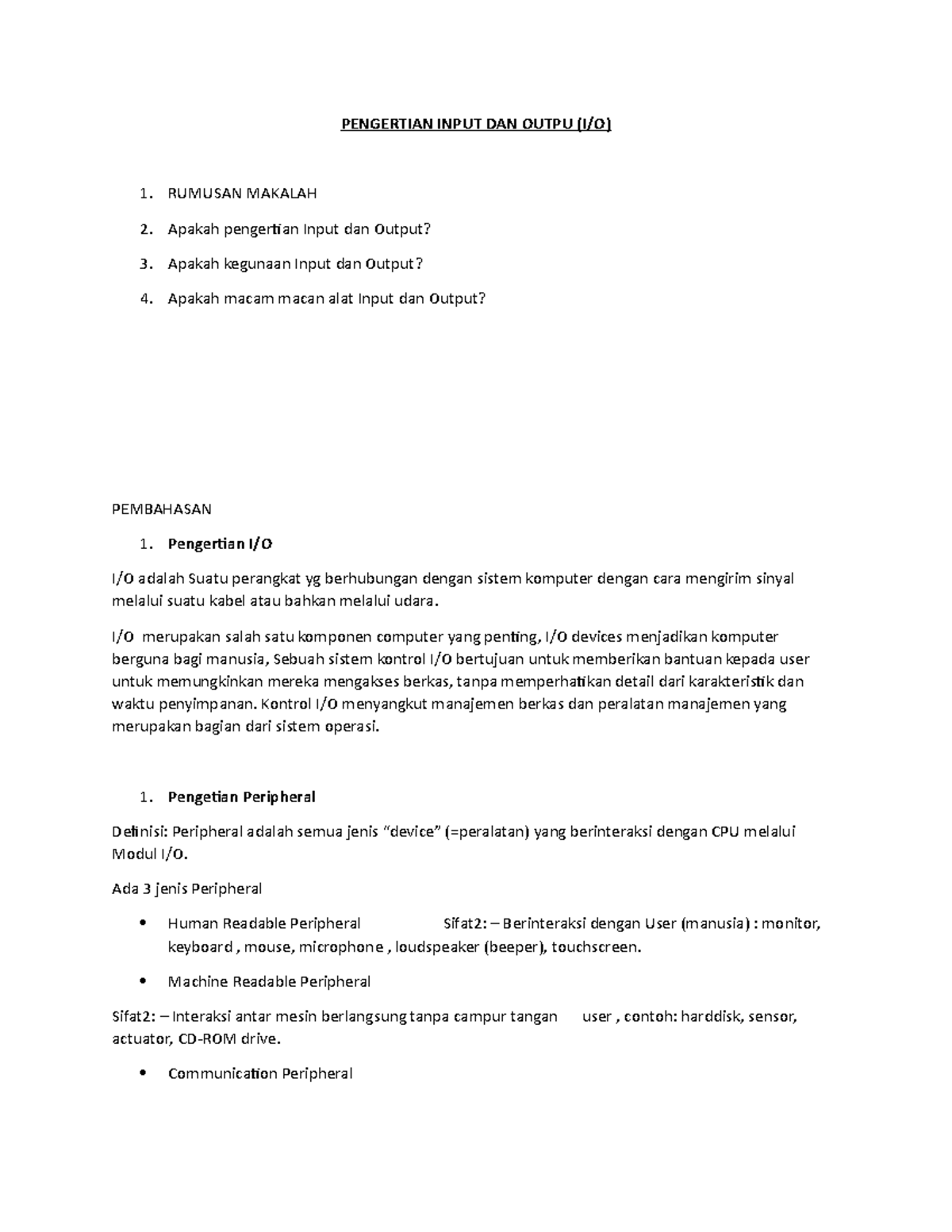 Pengertian Input DAN Output - PENGERTIAN INPUT DAN OUTPU (I/O) 1 ...