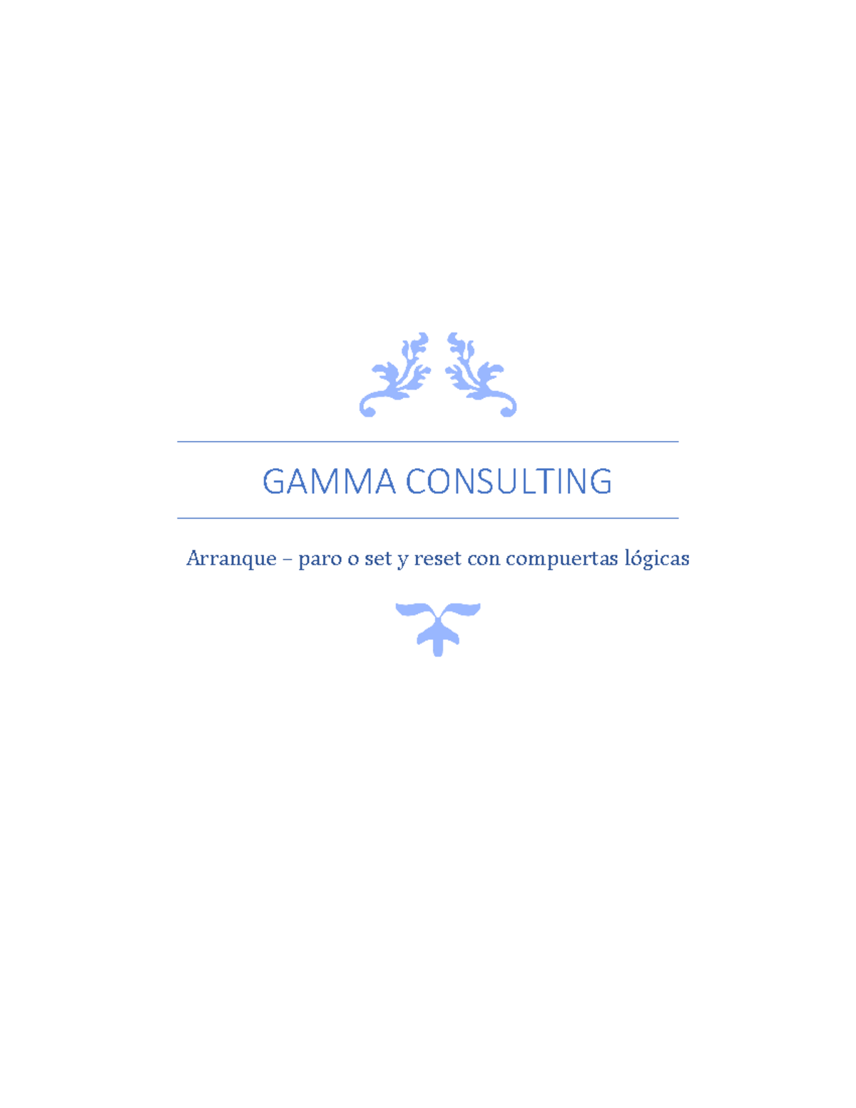 Arranque - Paro o Set - Reset con compuertas lógicas - GAMMA CONSULTING ...