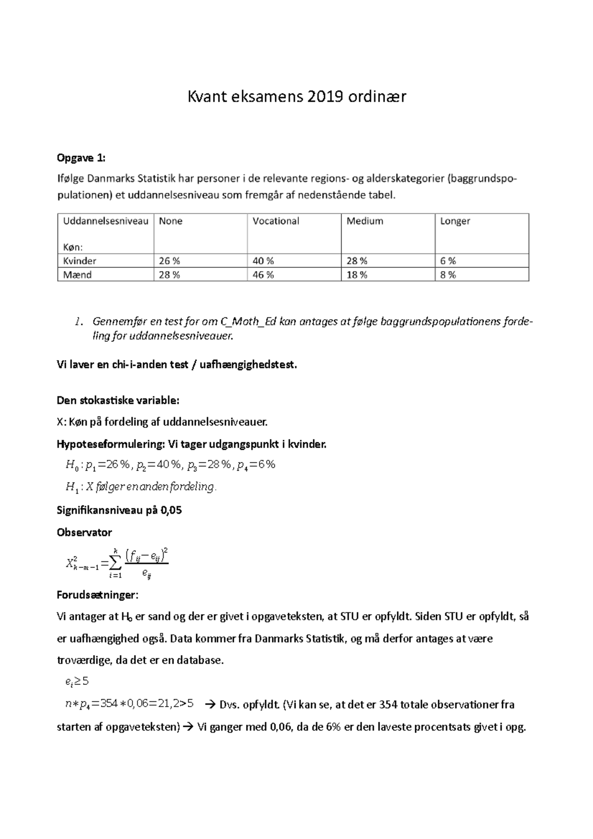 Kvant Eksamens 2019 Ordinær - Kvant Eksamens 2019 Ordinær Opgave 1: 1 ...