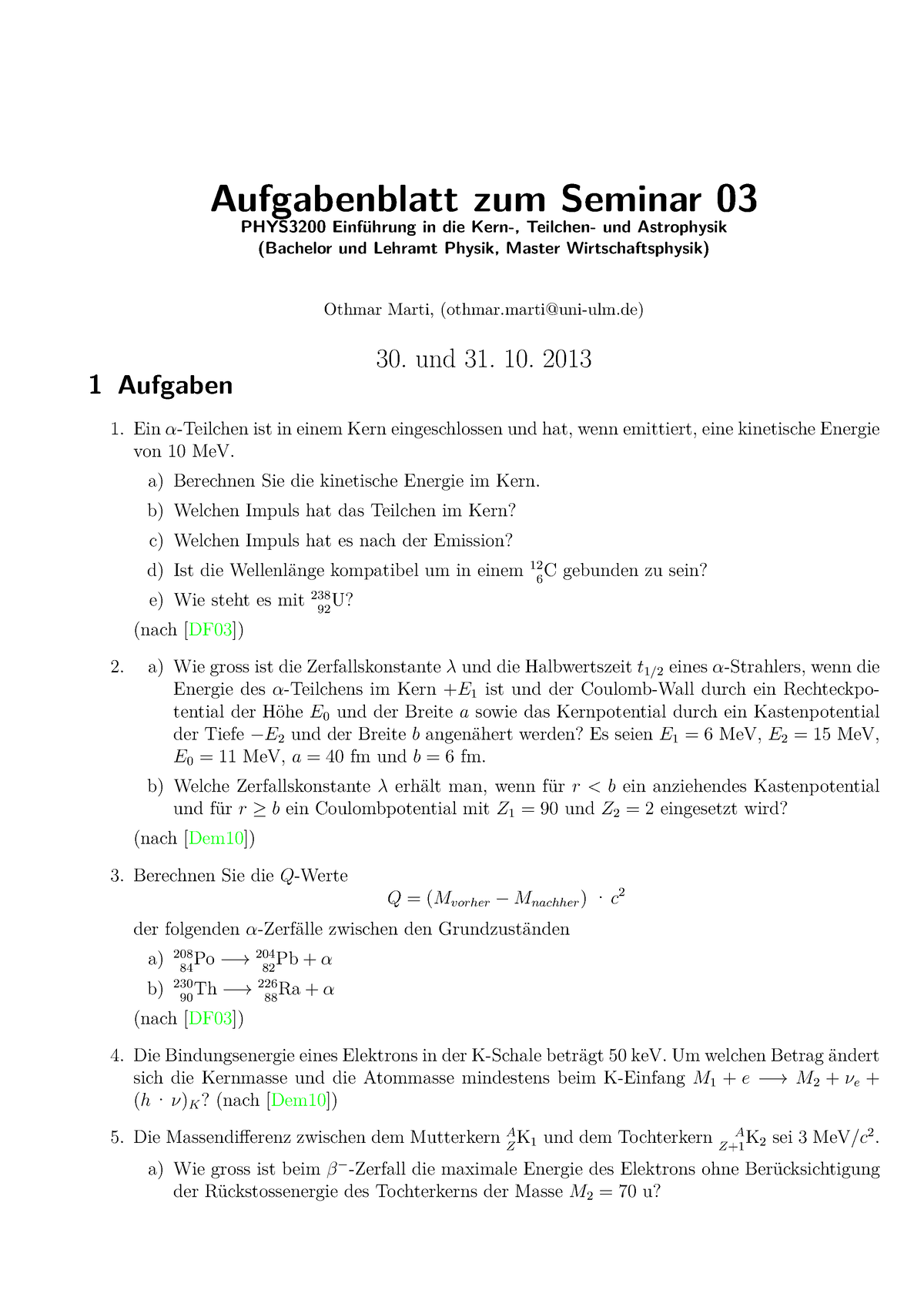 Uebungsblatt 03 - Übungsblatt - Aufgabenblatt Zum Seminar 03 PHYS3200 ...