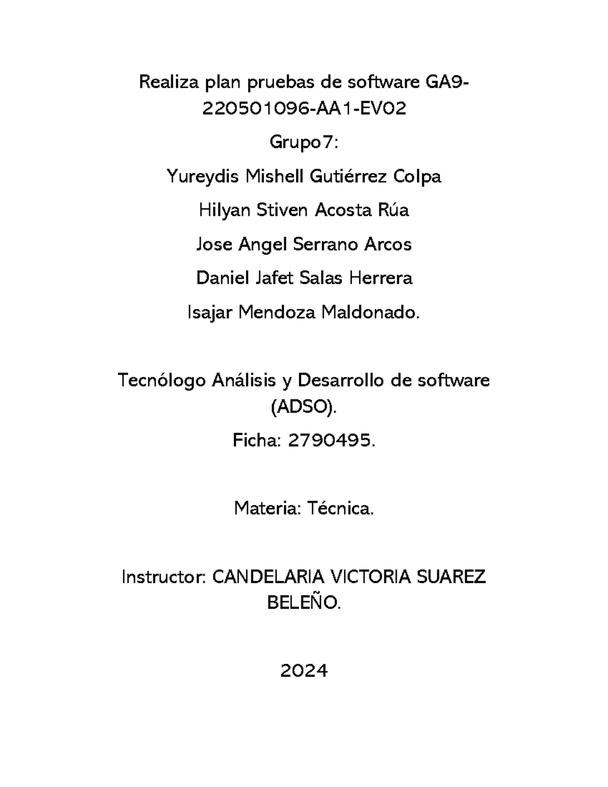 Realiza plan pruebas de software GA9-220501096-AA1-EV02 - Realiza plan ...