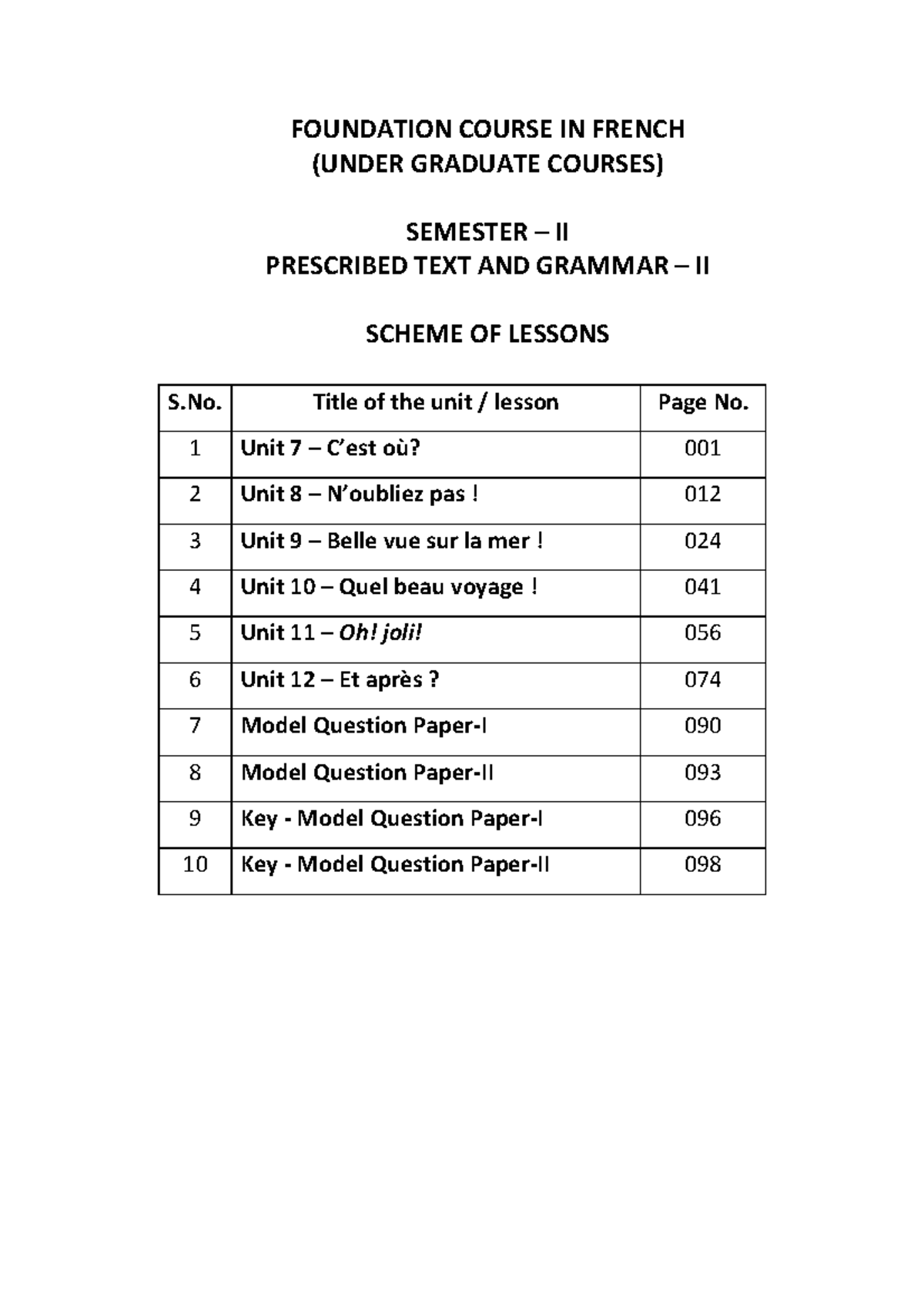 French Prescribed TEXT AND Grammar FOUNDATION COURSE IN FRENCH (UNDER