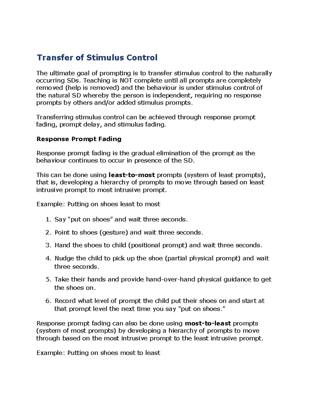 Prompting Sheet 2 Transfer of Stimulus Control The ultimate goal of