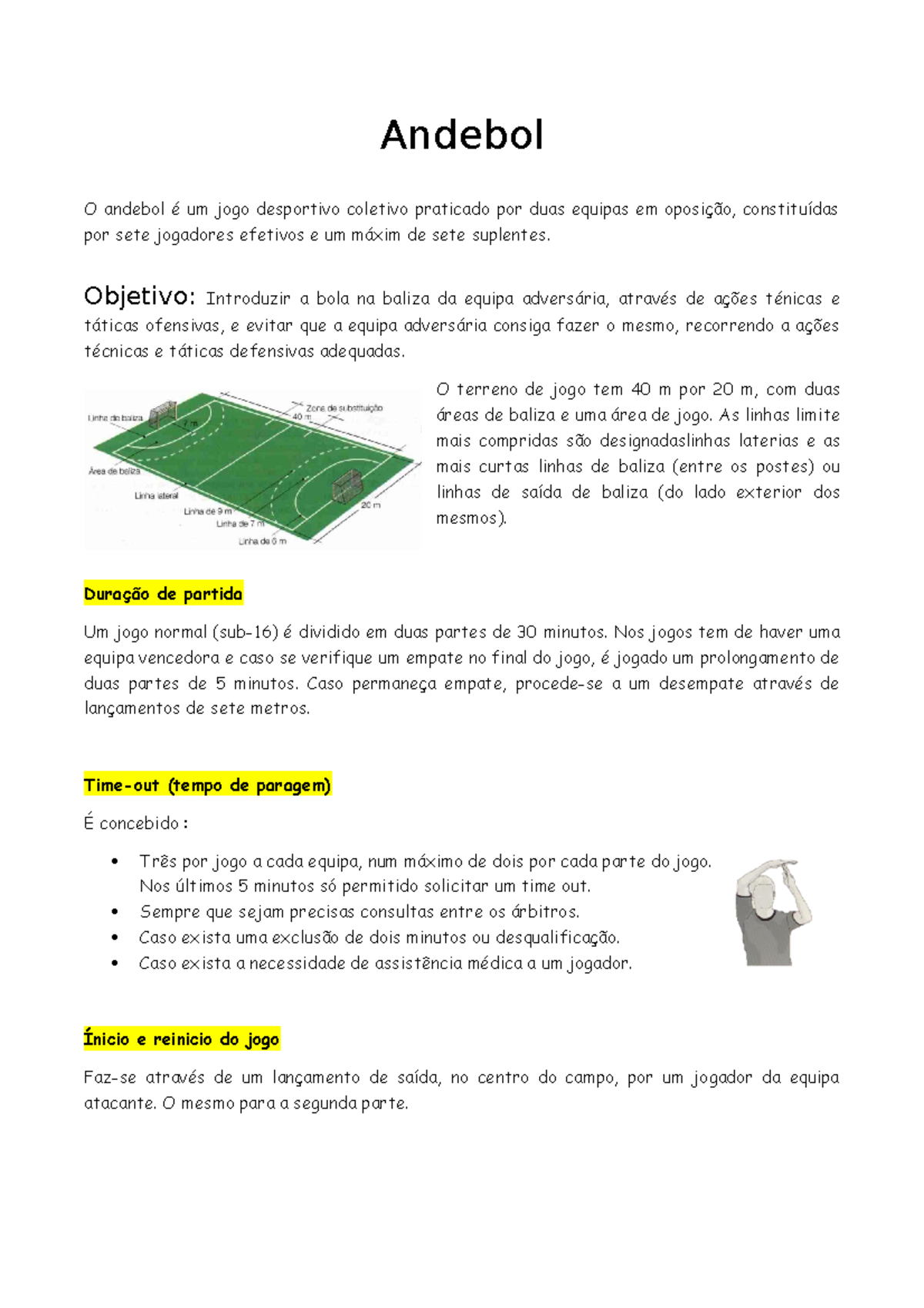 Andebol - Andebol O andebol é um jogo desportivo coletivo praticado por ...