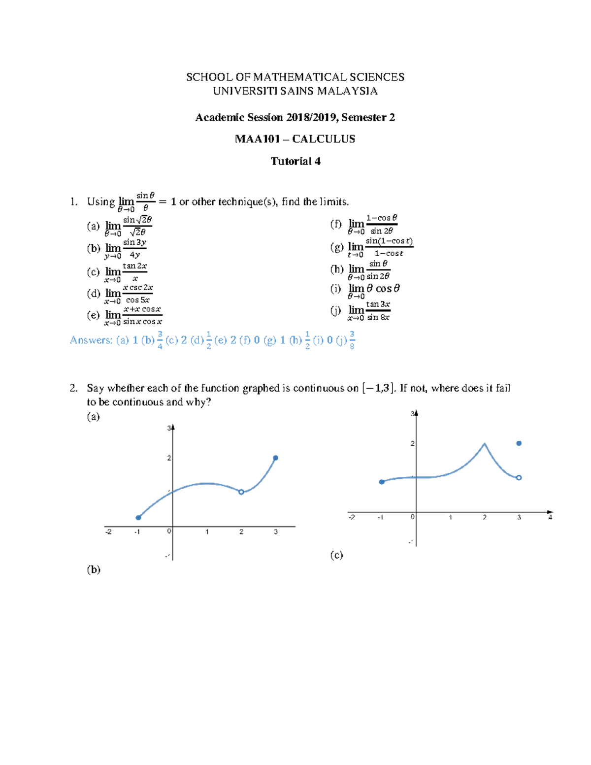 Tutorial 4 - Limits - SCHOOL OF MATHEMATICAL SCIENCES UNIVERSITI SAINS ...
