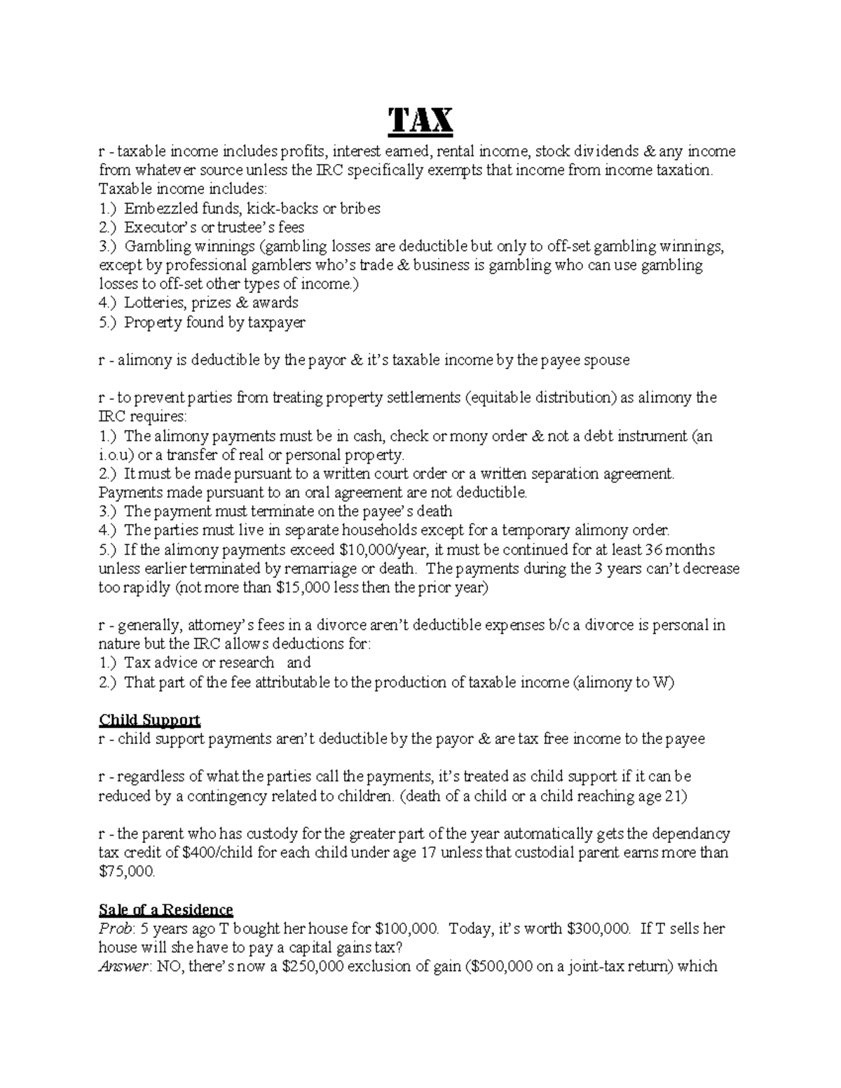 Tax Notes - TAX r - taxable income includes profits, interest earned ...