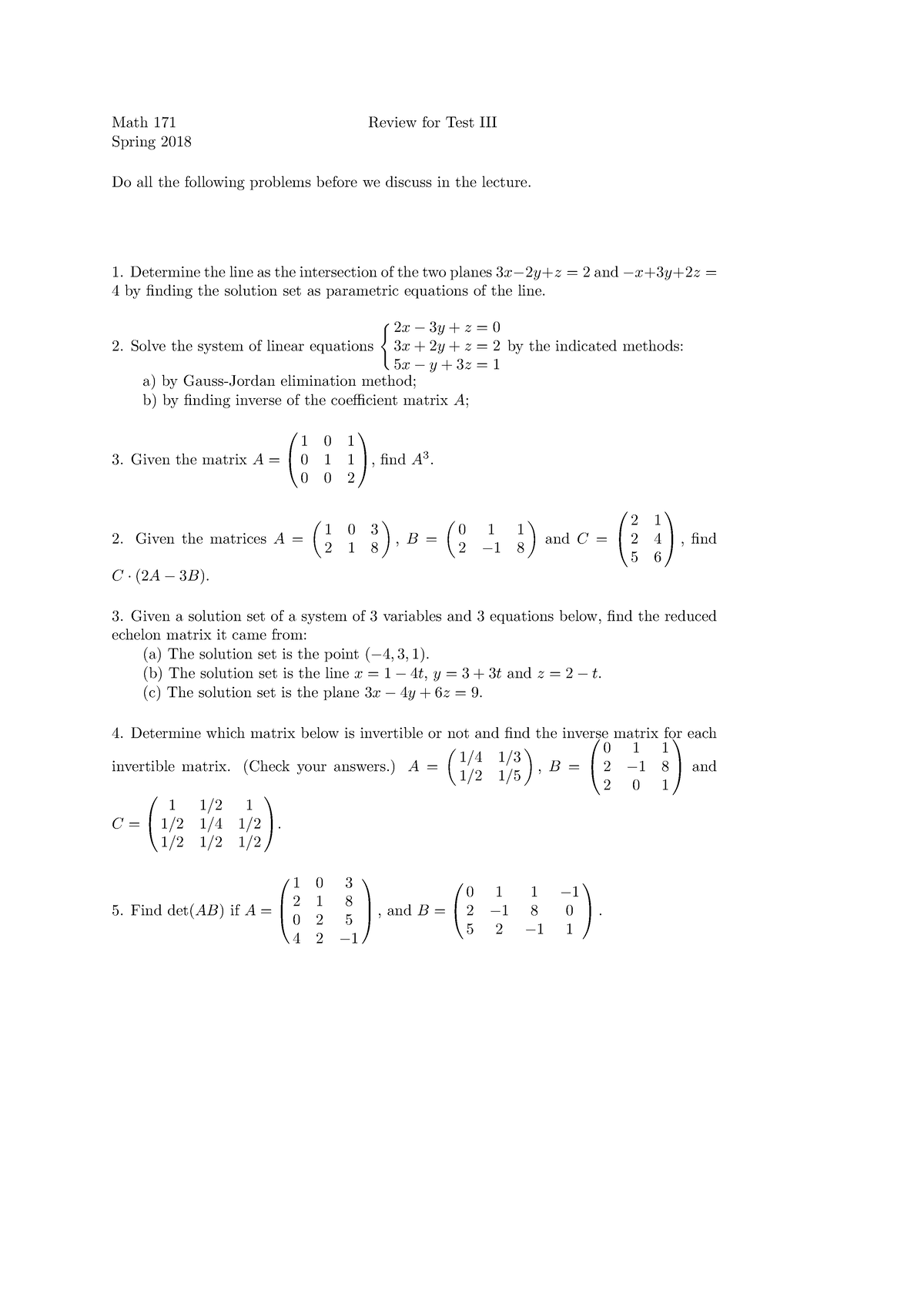 Review for test3 - Math 171 Spring 2018 Review for Test III Do all the ...