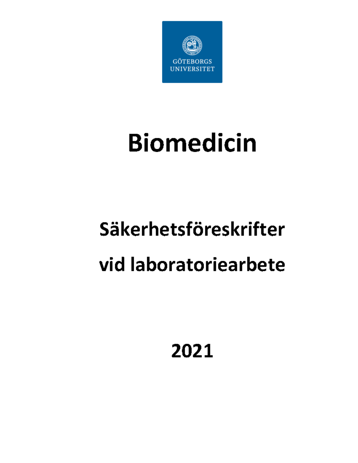 Säkerhetsföreskrifter Kurslab Biomedicin - Biomedicin ...