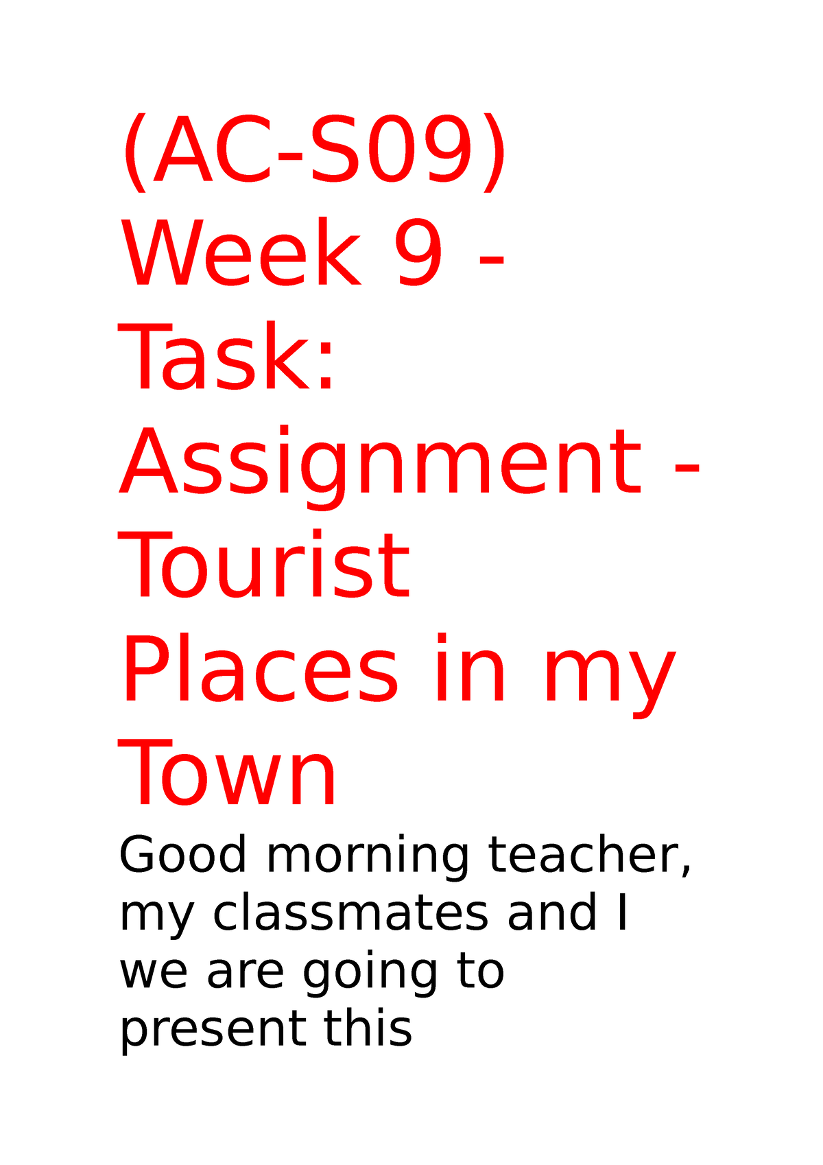 week 9 task assignment tourist places in my town