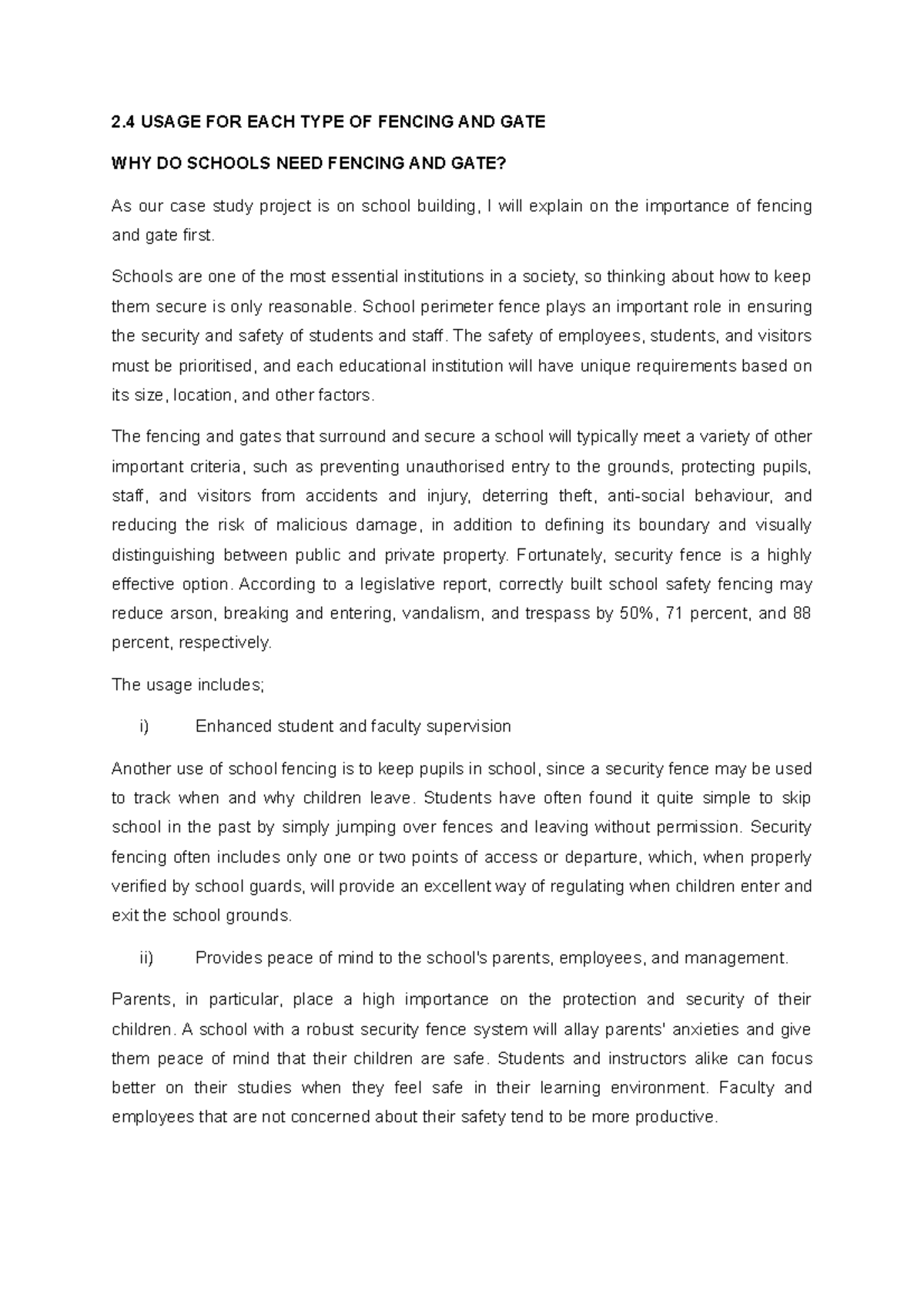 Usage Fencing Tutorial 2 USAGE FOR EACH TYPE OF FENCING AND GATE
