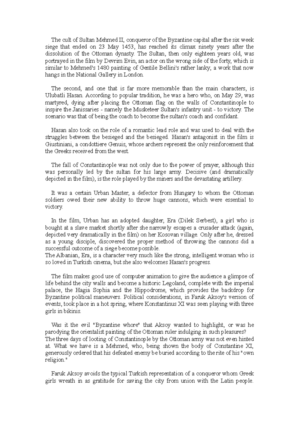 Conquest 1453 Summary The cult of Sultan Mehmed II, conqueror of the