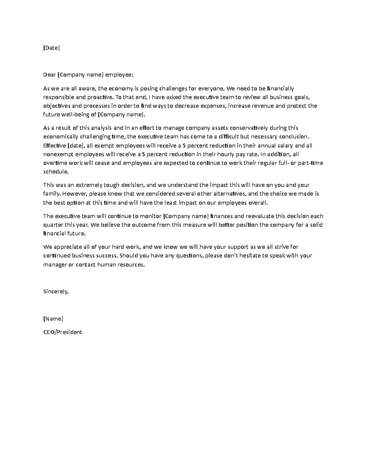 Notice to cut pay - [Date] Dear [Company name] employee: As we are all ...