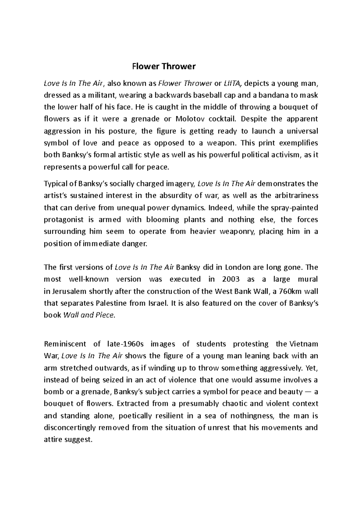 Flower Thrower Postmodernism Flower Thrower Love Is In The Air, also known as Flower Thrower