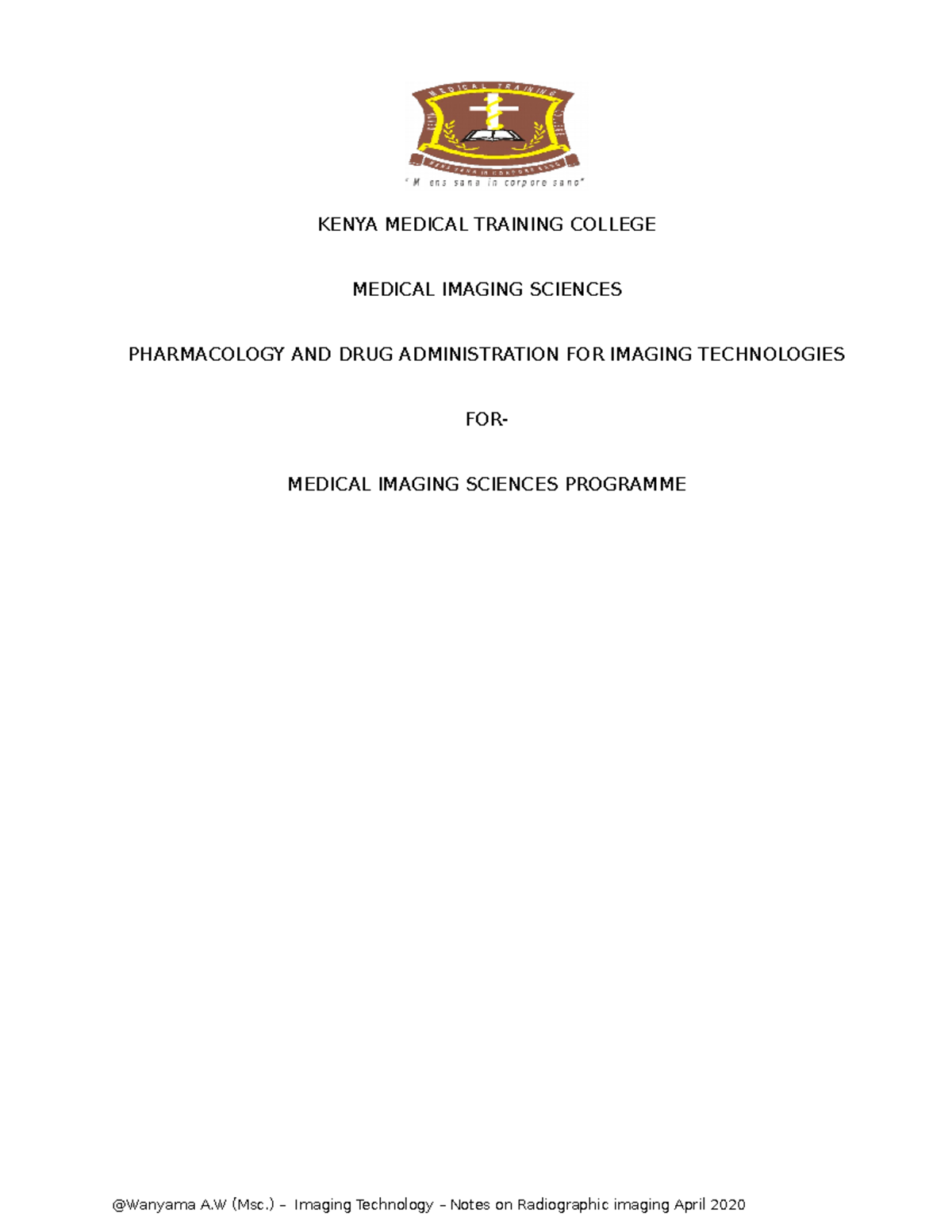 Pharmacology MIS Tutorials1 Radiography and imaging sciences KMTC