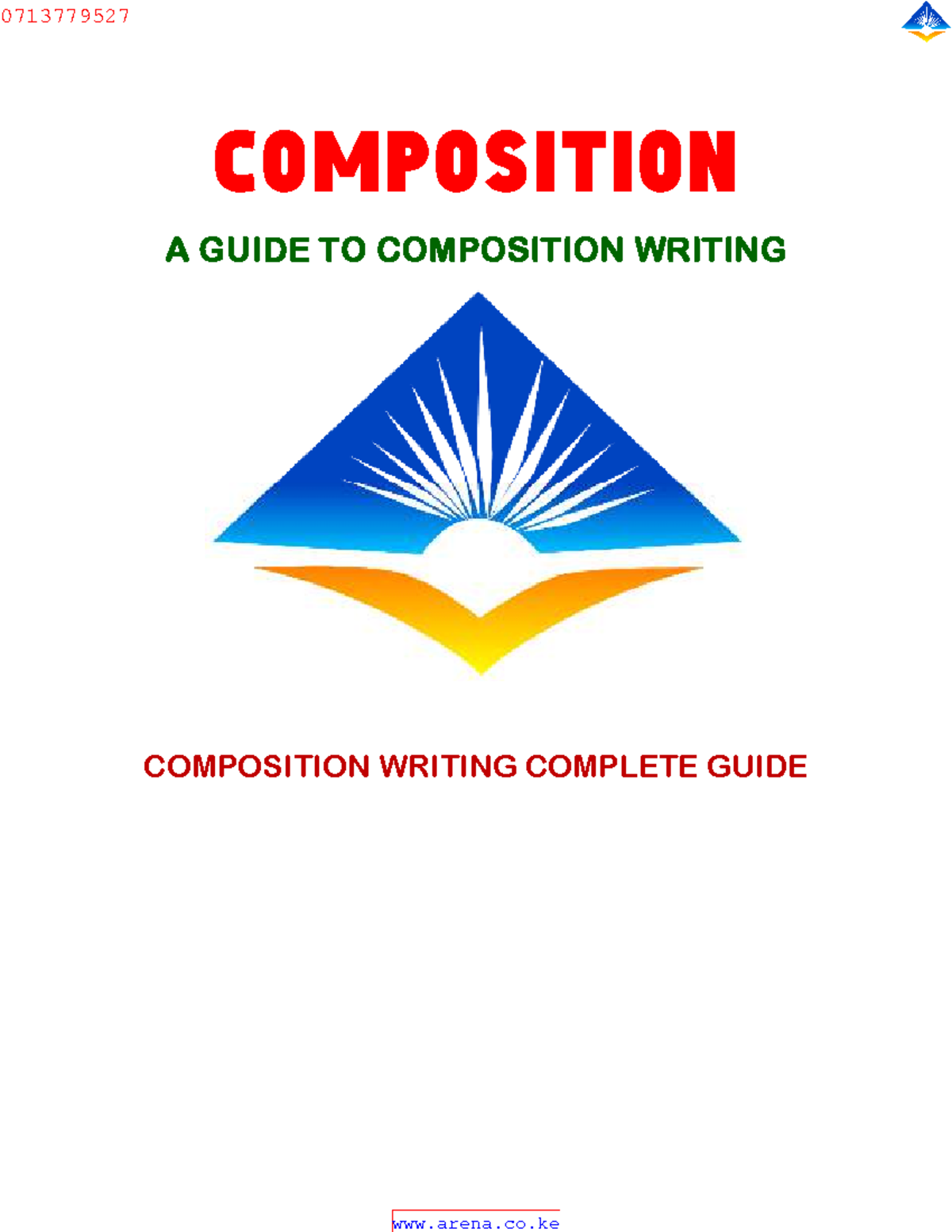 Composition notes - COMPOSITION A GUIDE TO COMPOSITION WRITING ...