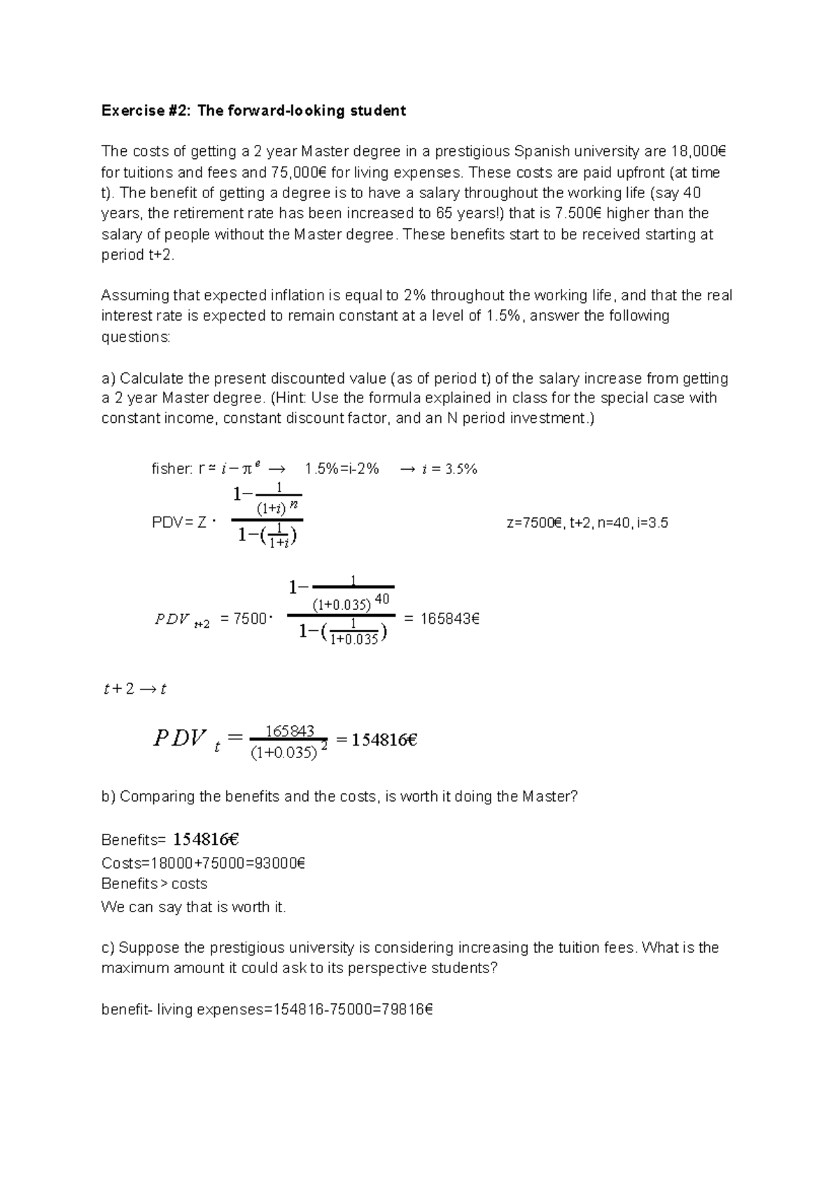 PS5 - ps5 - Exercise #2: The forward-looking student The costs of ...
