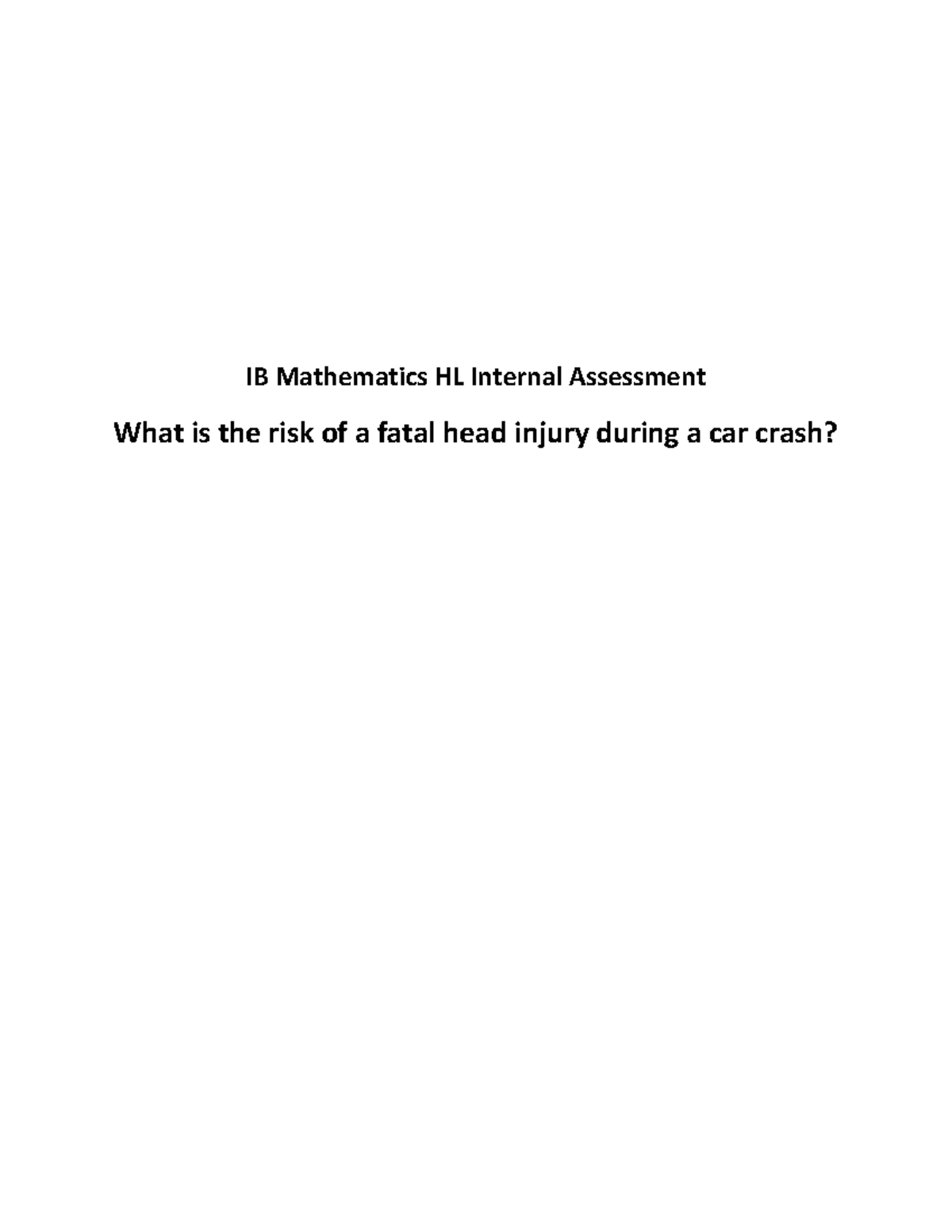 Headinjurycriterion IB Mathematics HL Internal Assessment What is