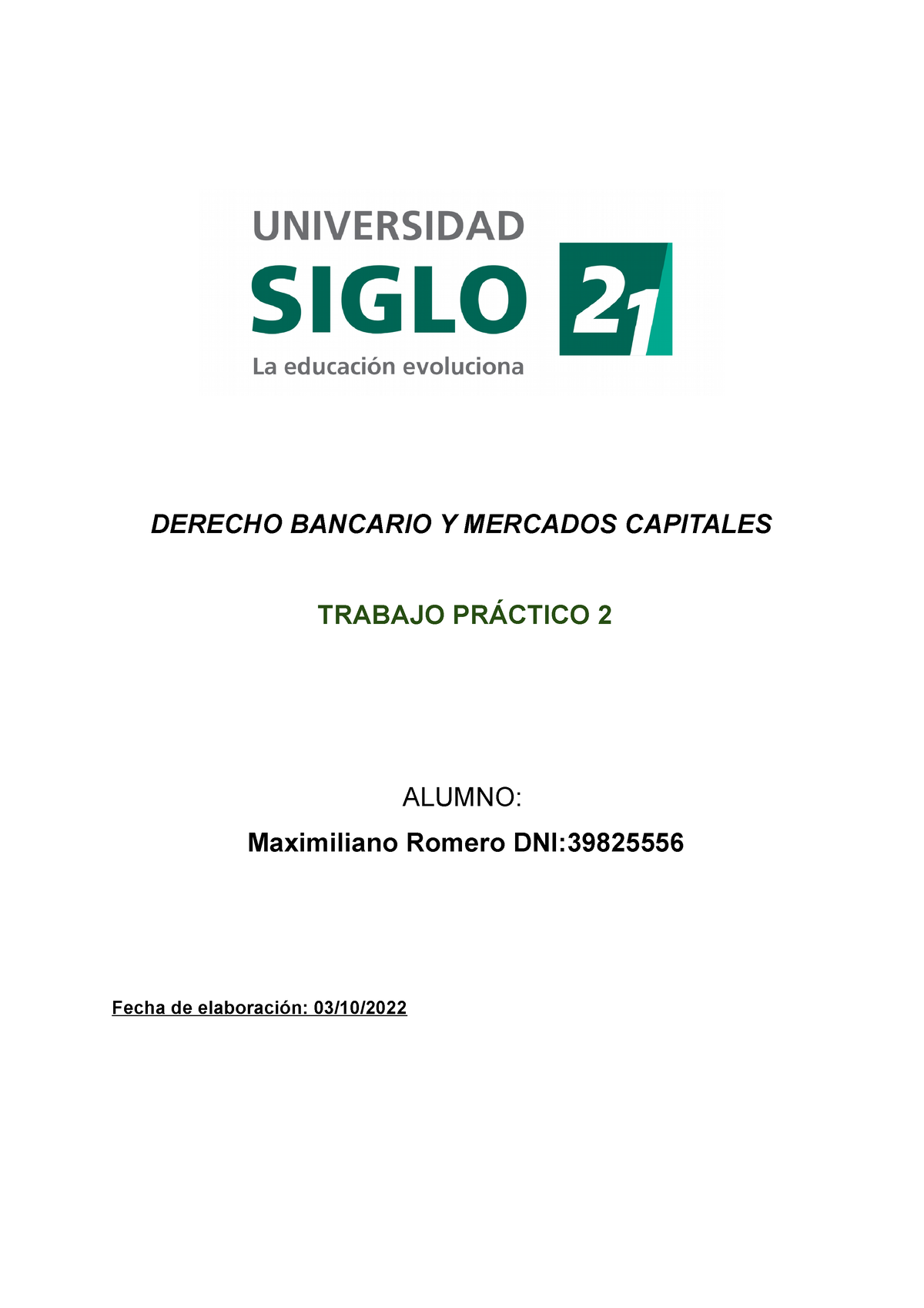 Trabajo Practico Numero 2 Derecho Bancario Y Mercados Capitales Trabajo PrÁctico 2 Alumno 8609