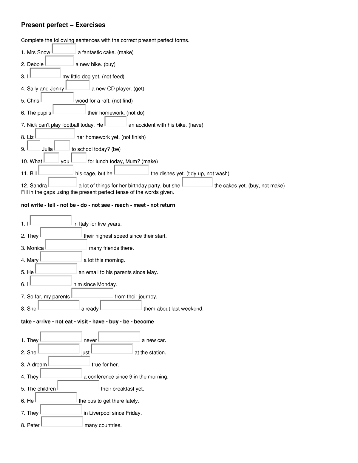 Present perfect - ADKajdjADak - Present perfect – Exercises Complete ...