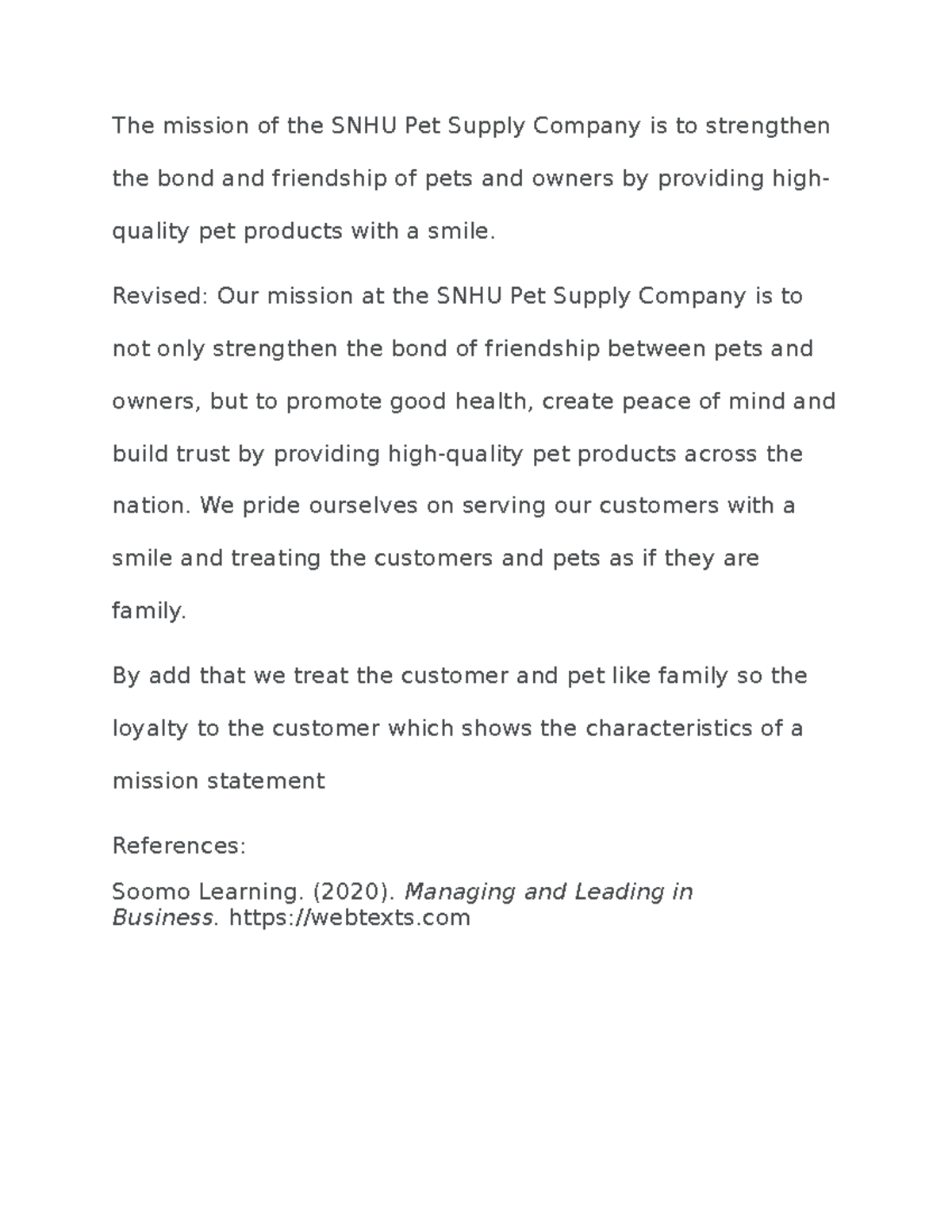 42 Discussion Mission and Culture Statements The mission of the SNHU