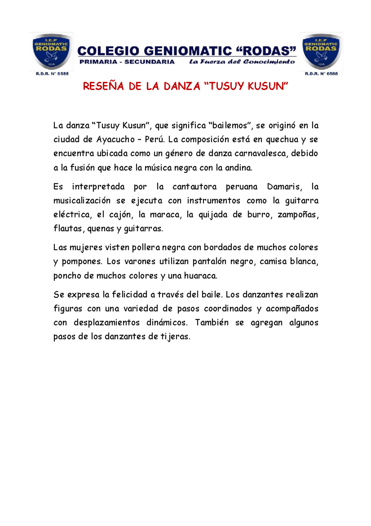 Reseña DE LA Danza pdckpdc RESEÑA DE LA DANZA “TUSUY KUSUN” La