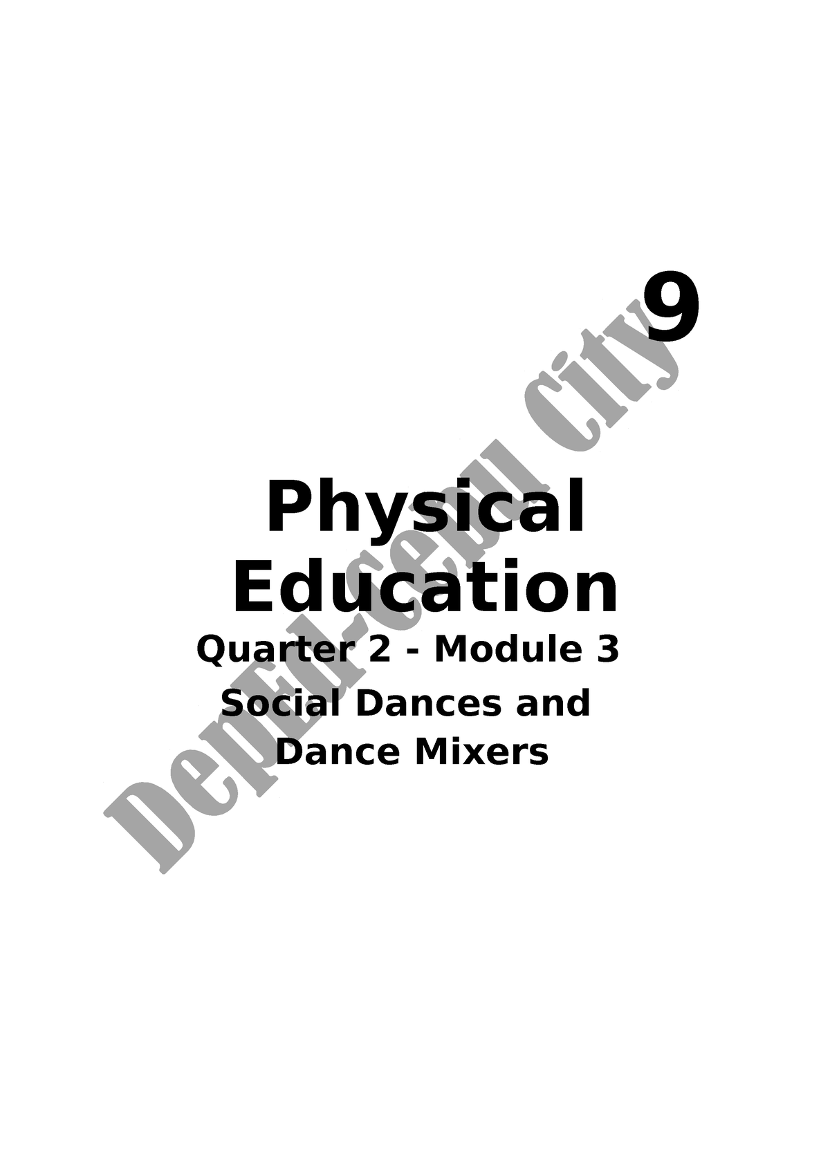 556177997 PE9 Quarter 2 Module 3 - 9 Physical Education Quarter 2 ...