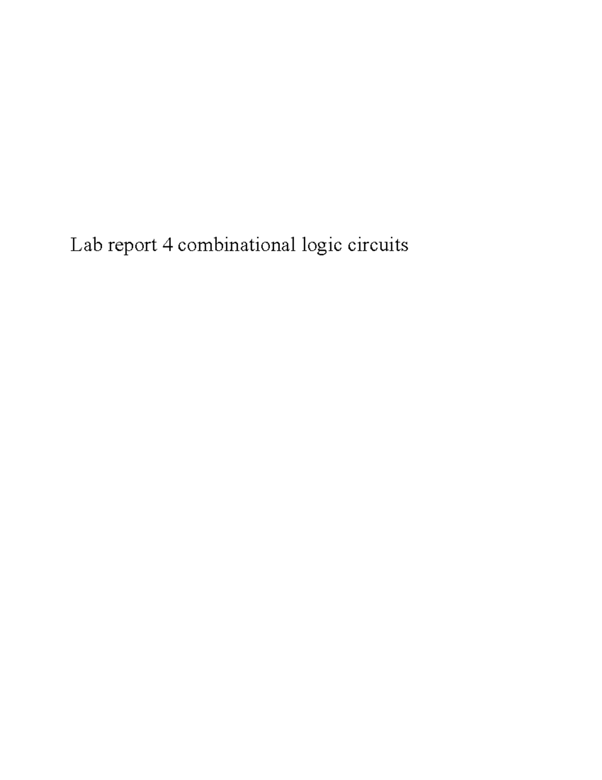 EMT 1250 Lab report 4 combinational logic circuits Lab report 4