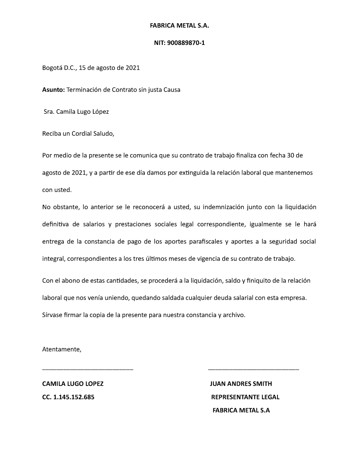 Carta Terminacion Contrato SIN Justa Causa - FABRICA METAL S. NIT:  900889870- Bogotá D., 15 de - Studocu