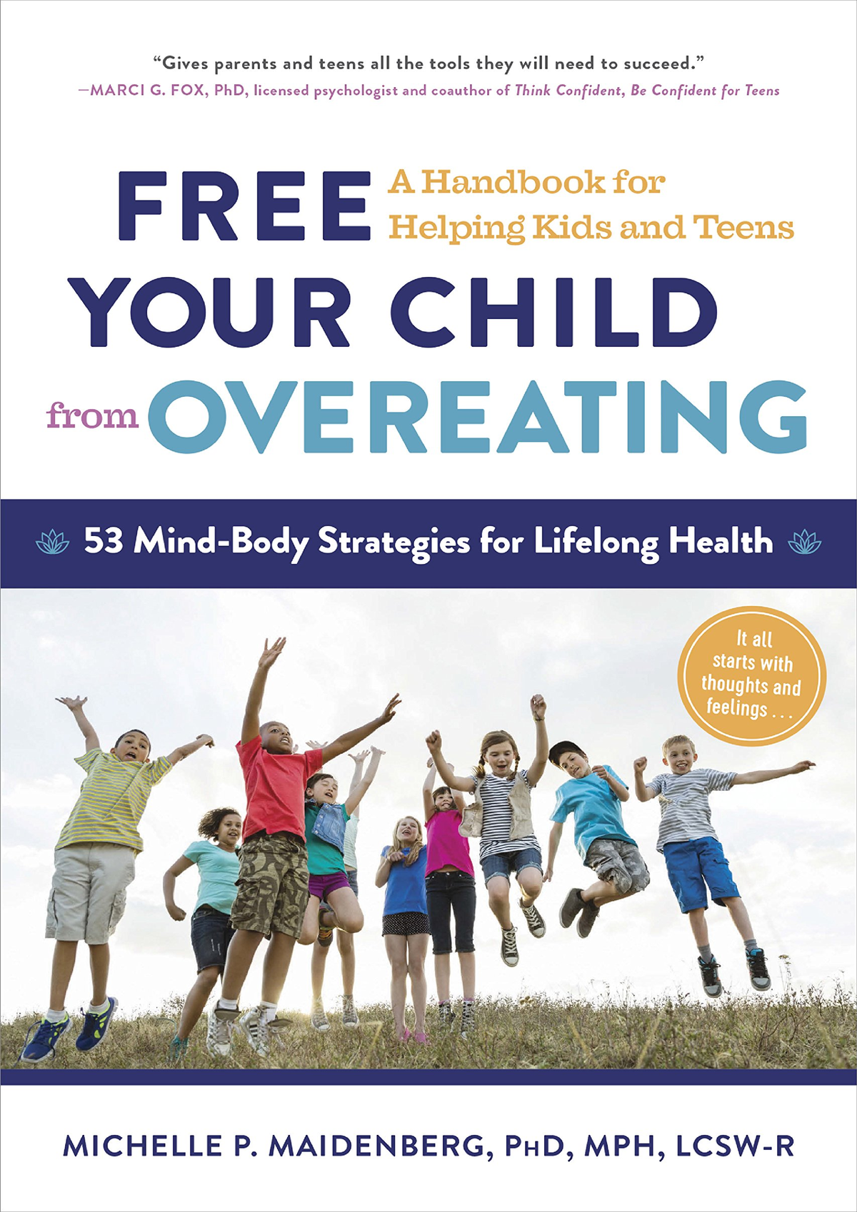 Full DOWNLOAD Free Your Child from Overeating: A Handbook for Helping ...