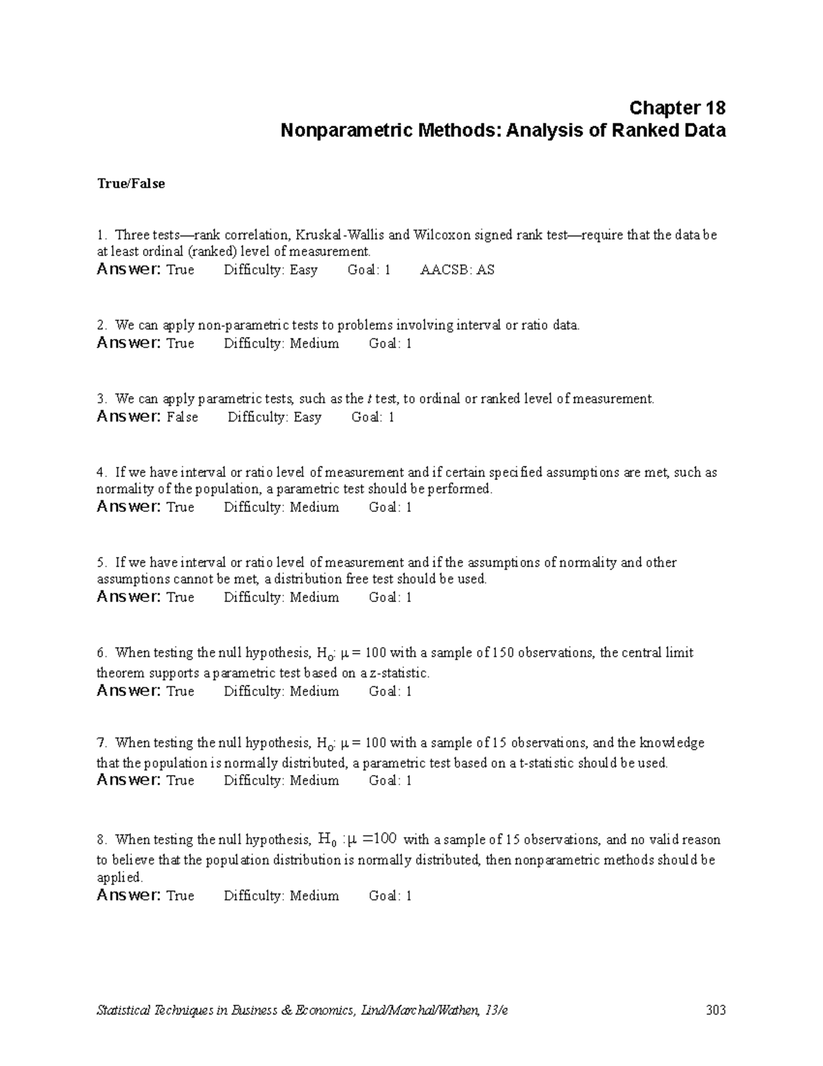 Nonparametric Methods Analysi - Answer: True Difficulty: Easy Goal: 1 ...