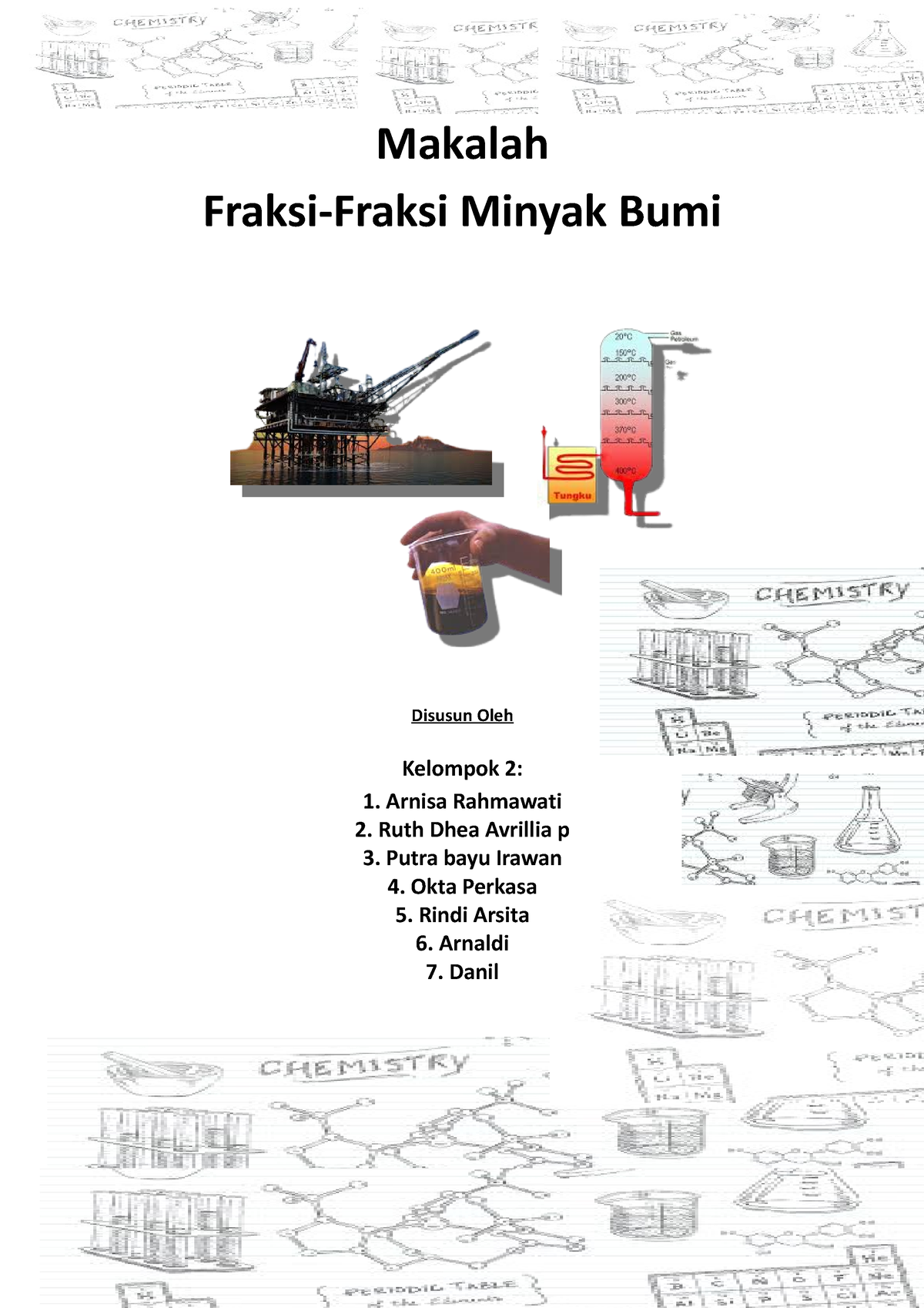 Makalah Fraksi Minyak Bumi - Makalah Fraksi-Fraksi Minyak Bumi Disusun ...