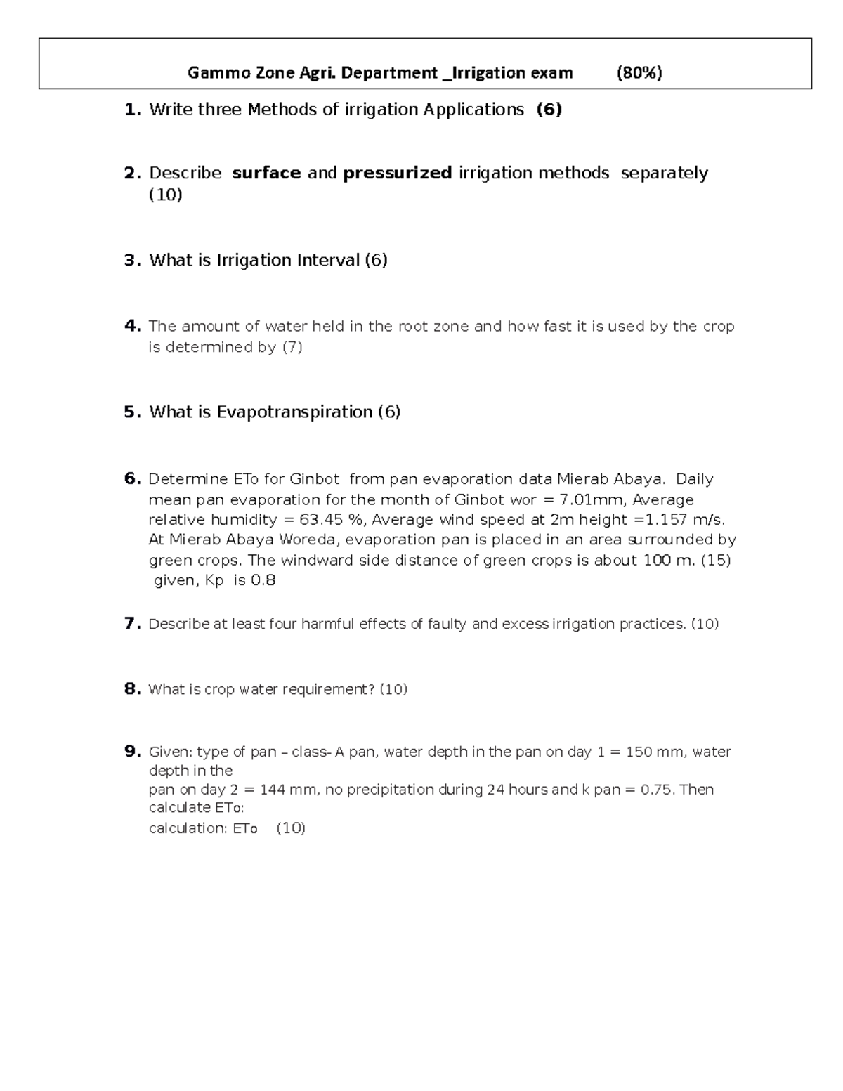 Irrigation question 1. Write three Methods of irrigation Applications