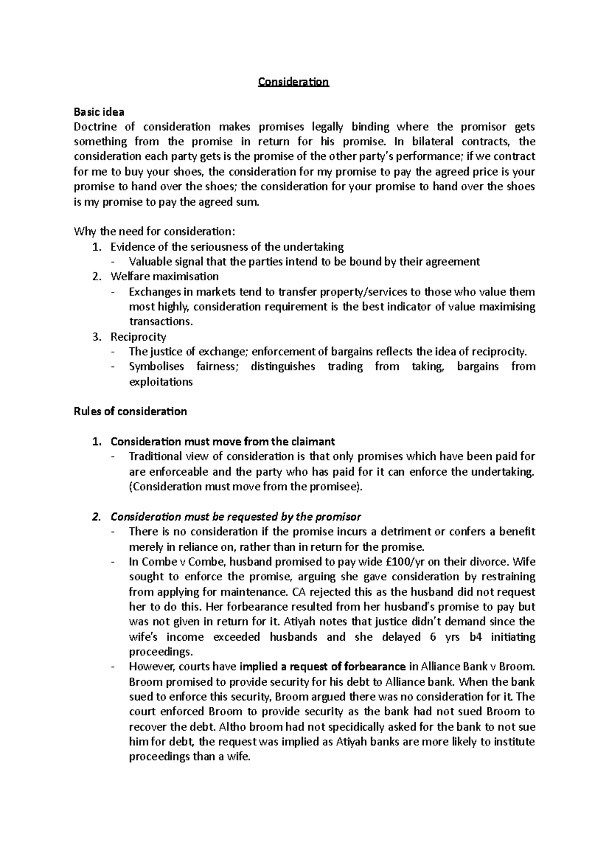 3 notes Consideration Basic idea Doctrine of consideration makes