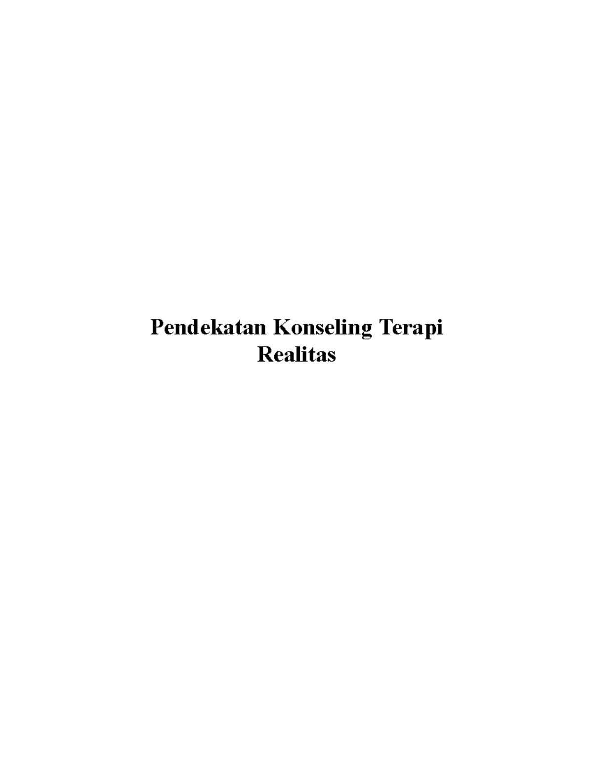 Pendekatan Realitas - Pendekatan Konseling Terapi Realitas TERAPI ...