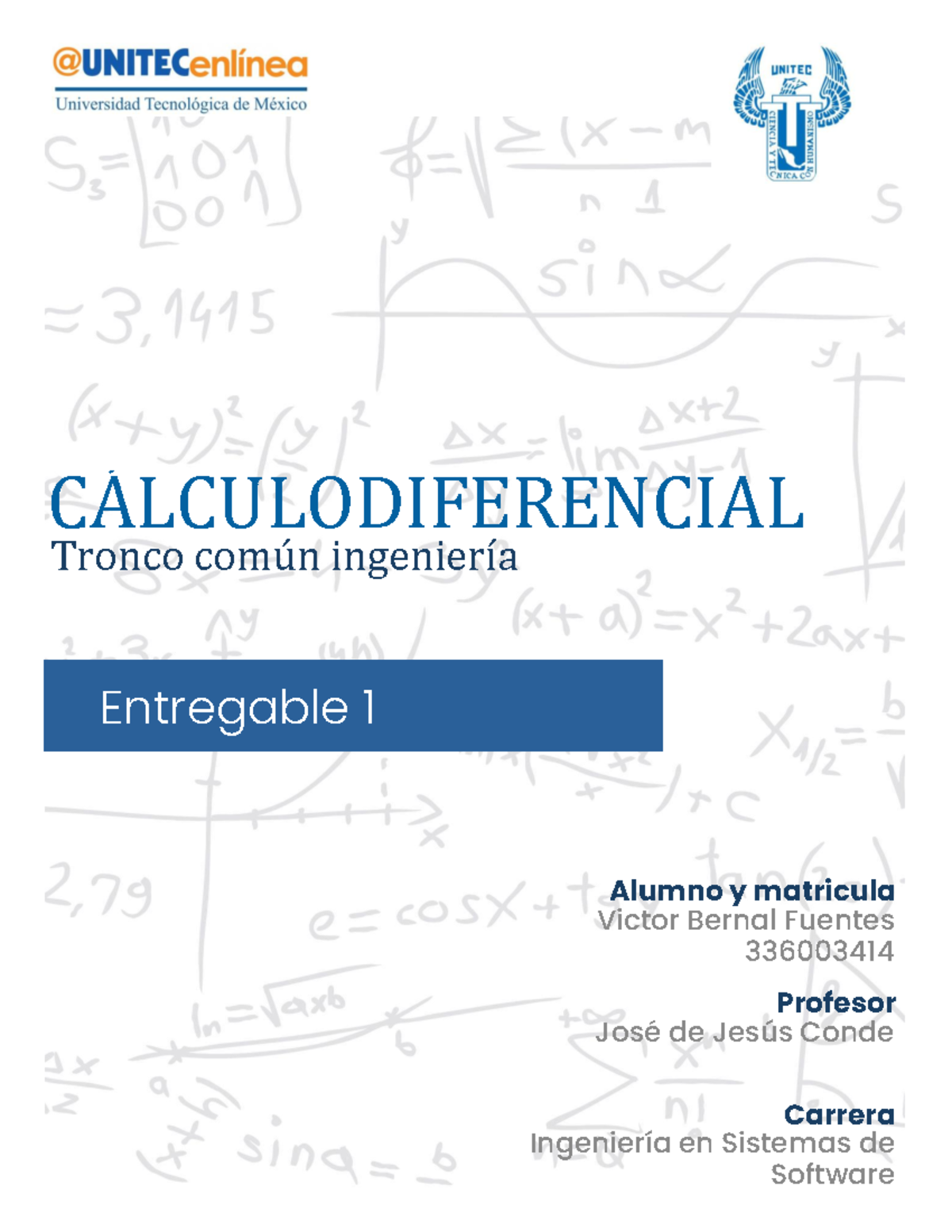 Entregable 1 Unitec Calculo Diferencial - Tronco Común Ingeniería ...