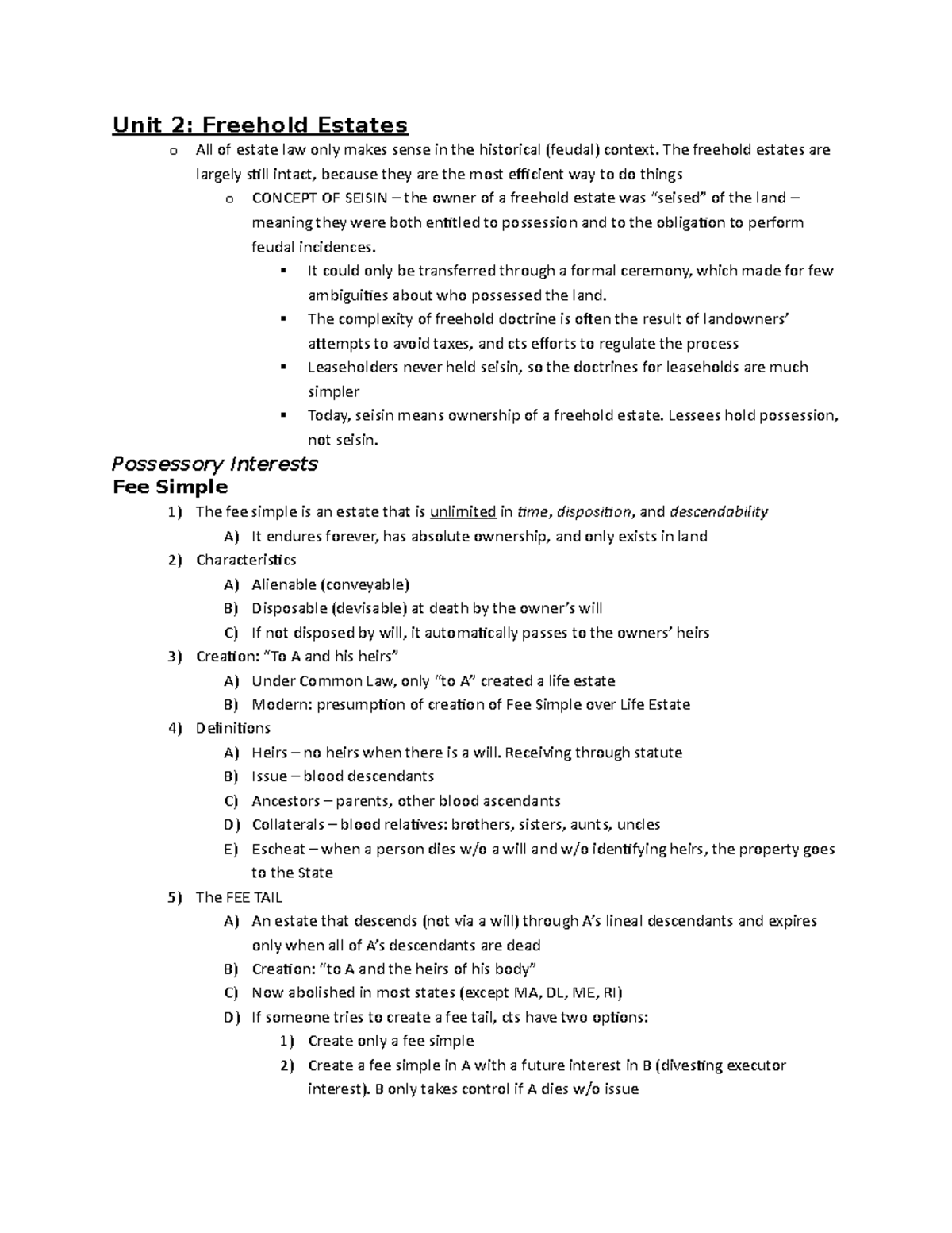 Unit 2 - Unit 2 - Unit 2: Freehold Estates o All of estate law only ...