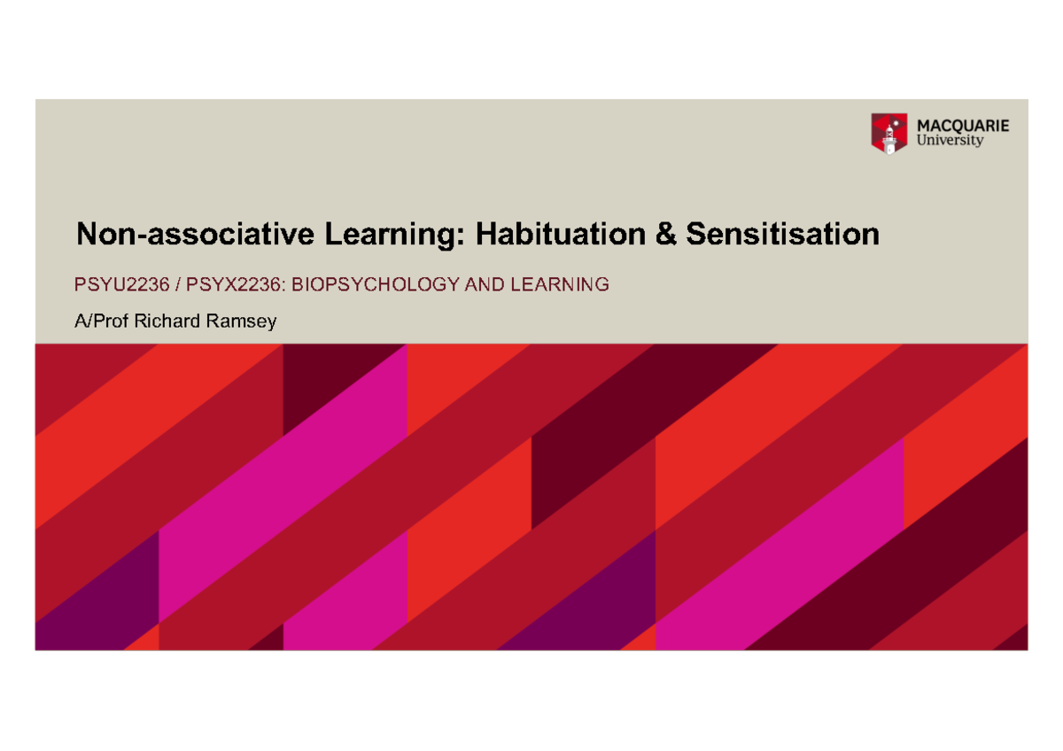 PSYU2236 wk1 Sensitization Habituation - Non-associative Learning ...