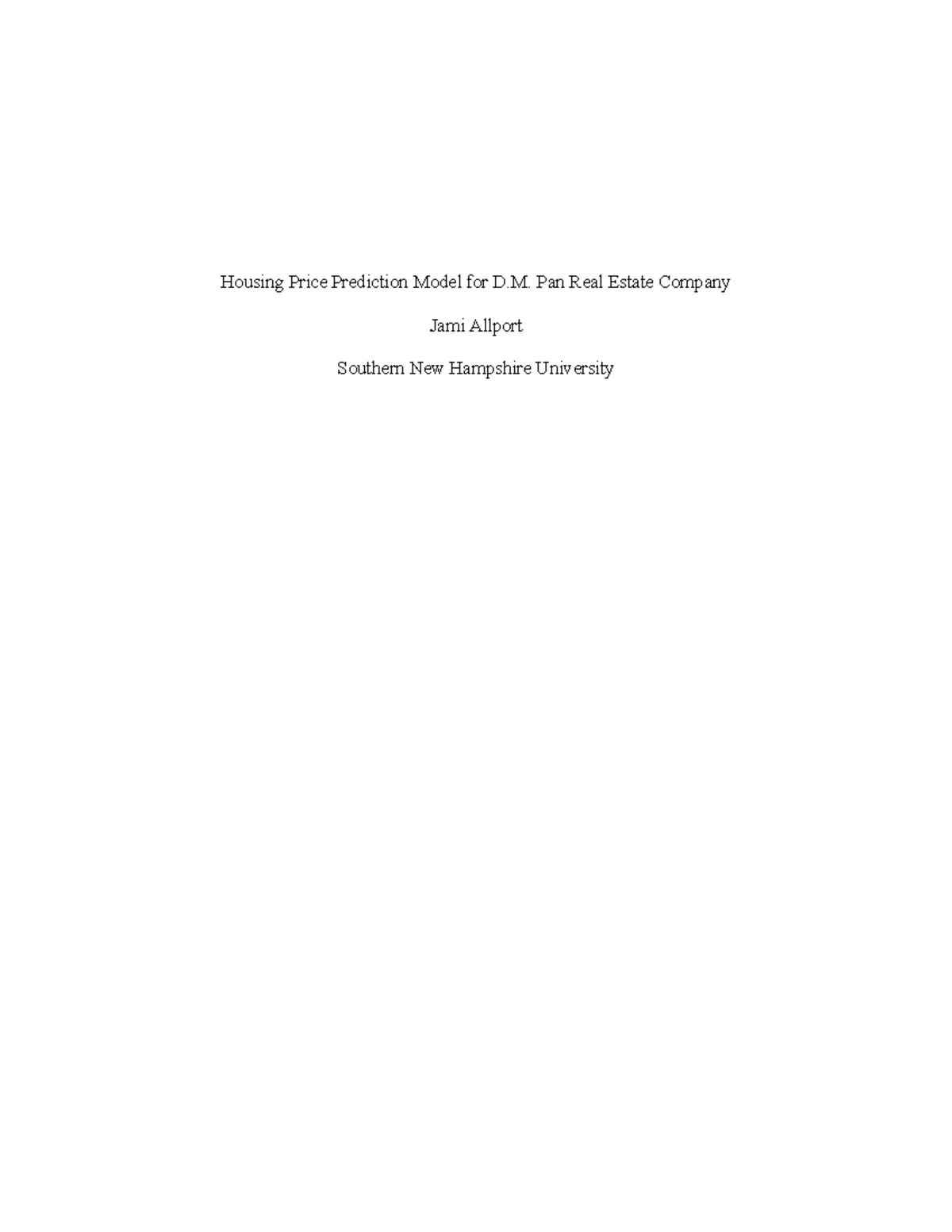 MAT 240 Module Three Assignment - Housing Price Prediction Model for D ...