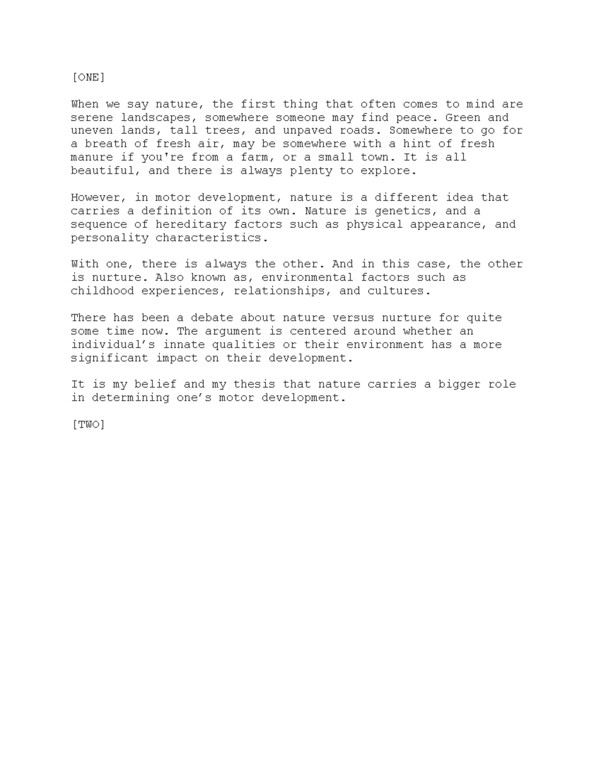 Script - [ONE] When we say nature, the first thing that often comes to ...