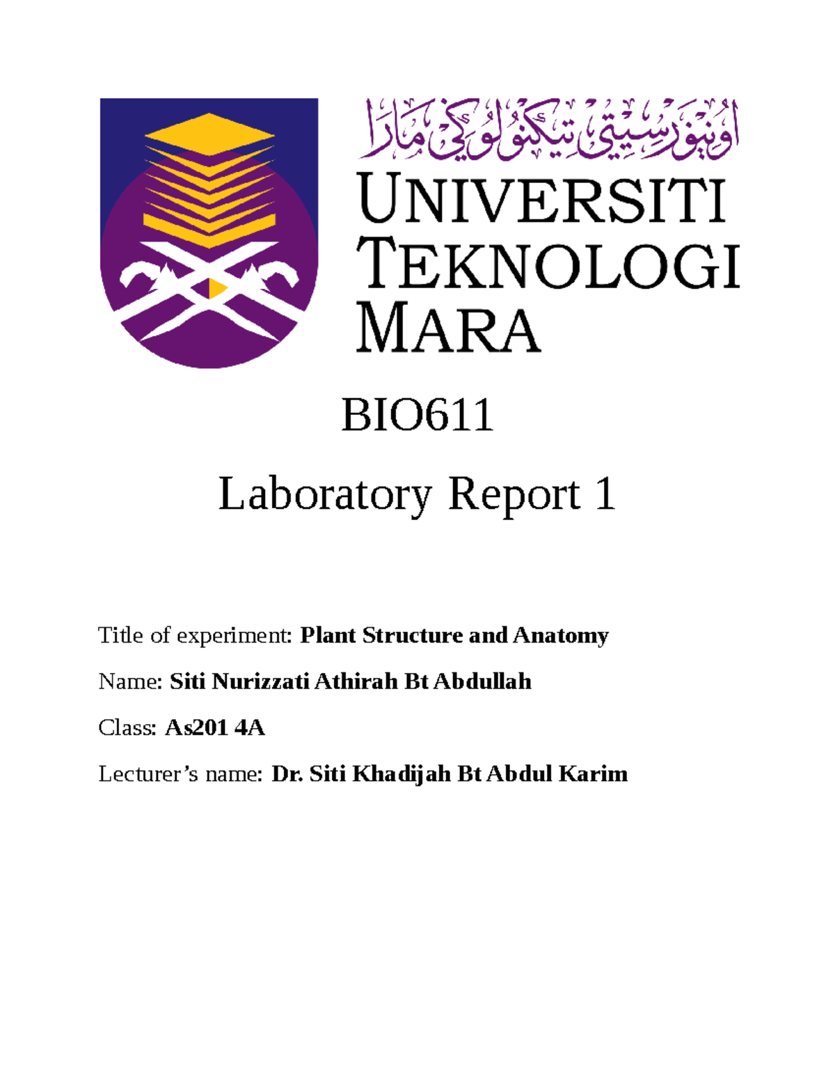 Lab report bio611 complete - BIO Laboratory Report 1 Title of ...